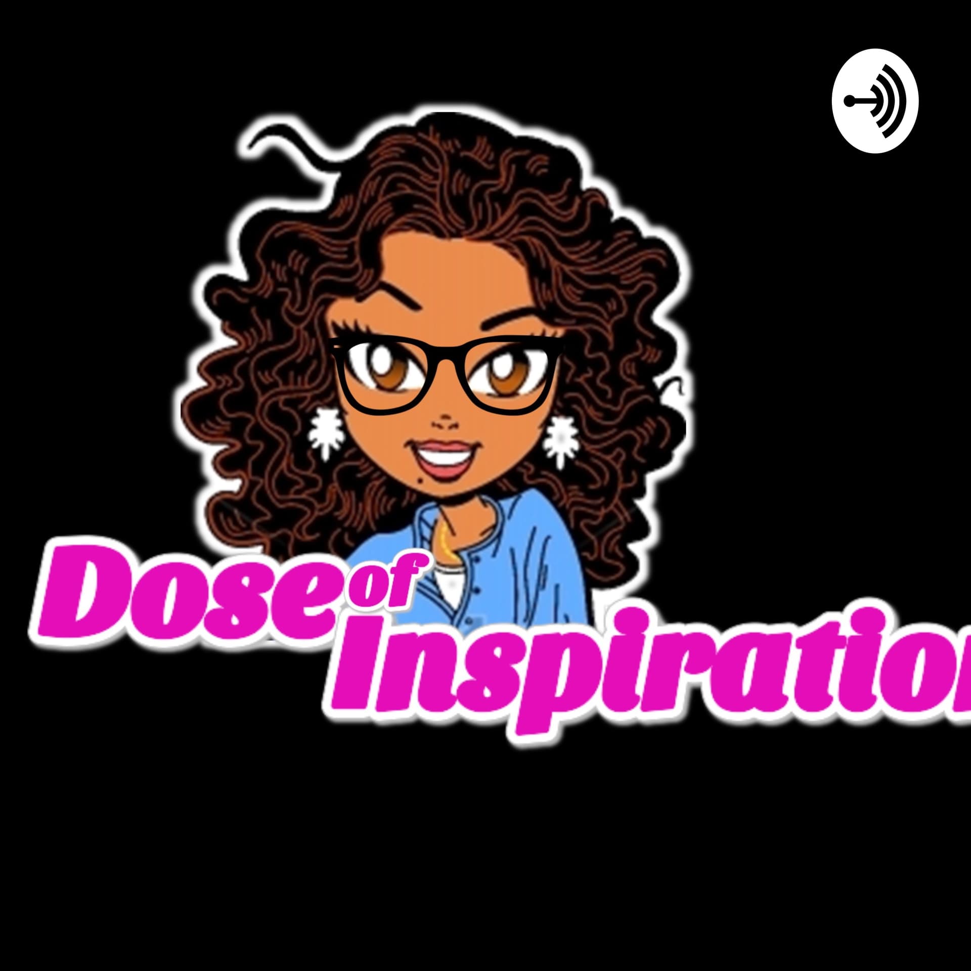 A Dose of Inspiration - Podcasts