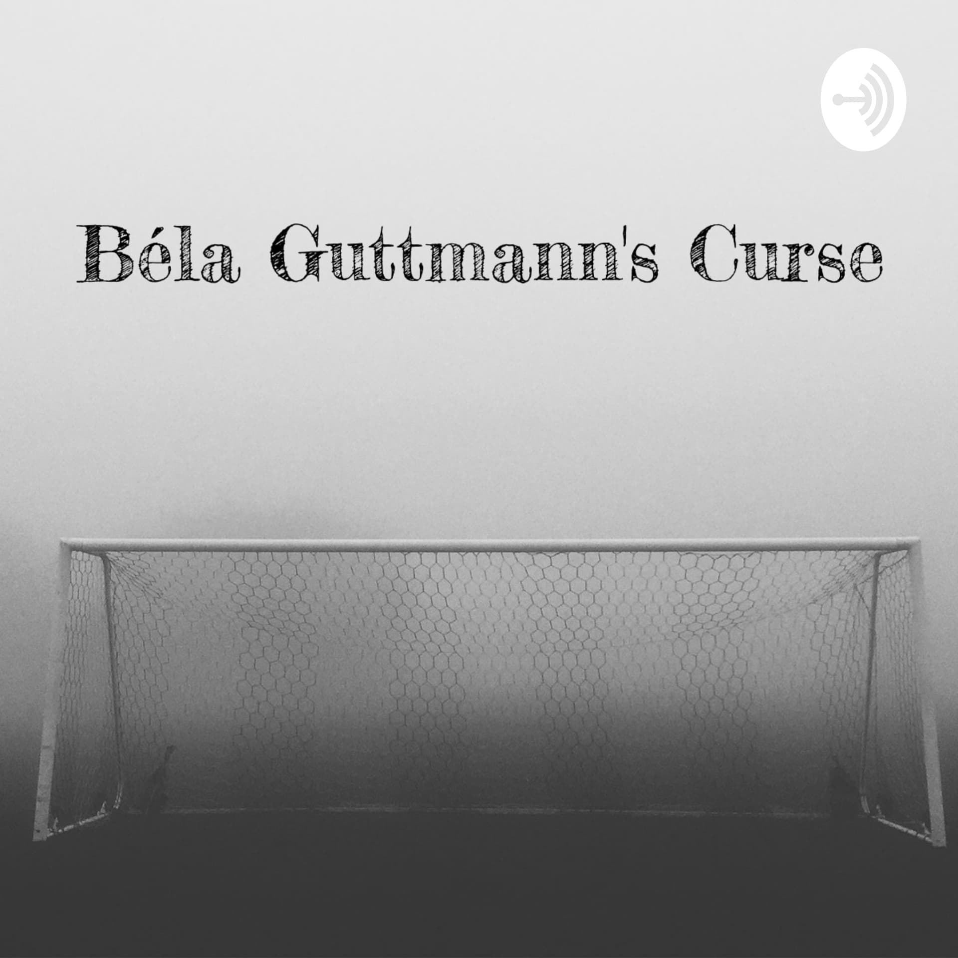 Béla Guttmann's Curse - Podcasts