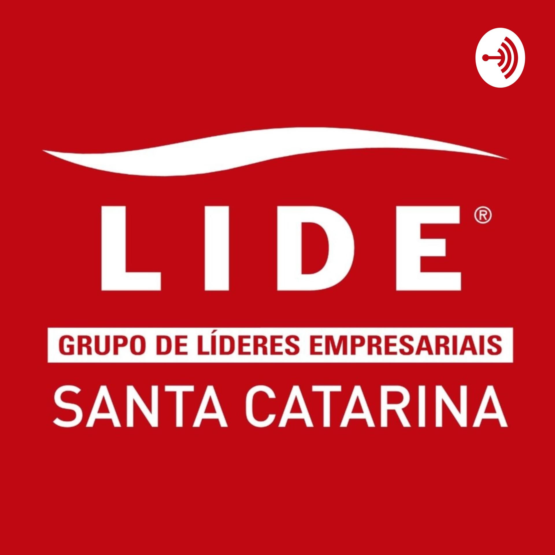 LIDE Santa Catarina - Podcasts