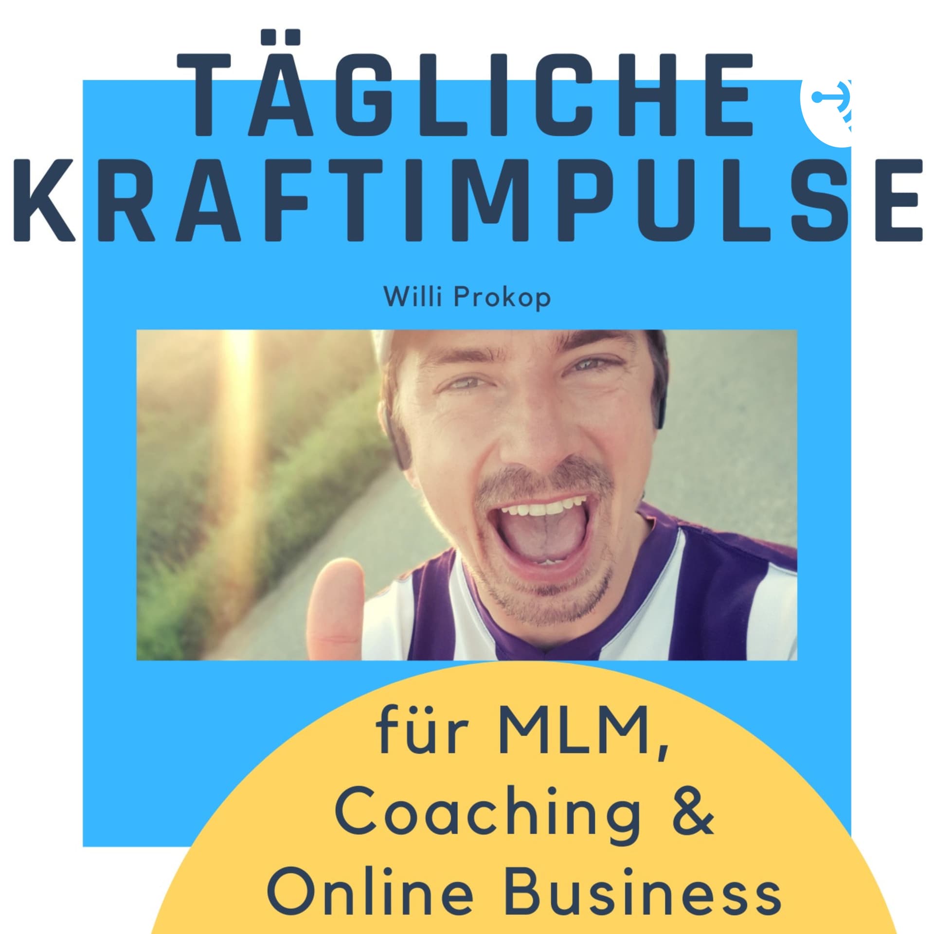 Kraftimpulse für Network Marketing | MLM, Coaching, Online Business, Geld verdienen & Facebook - Podcasts