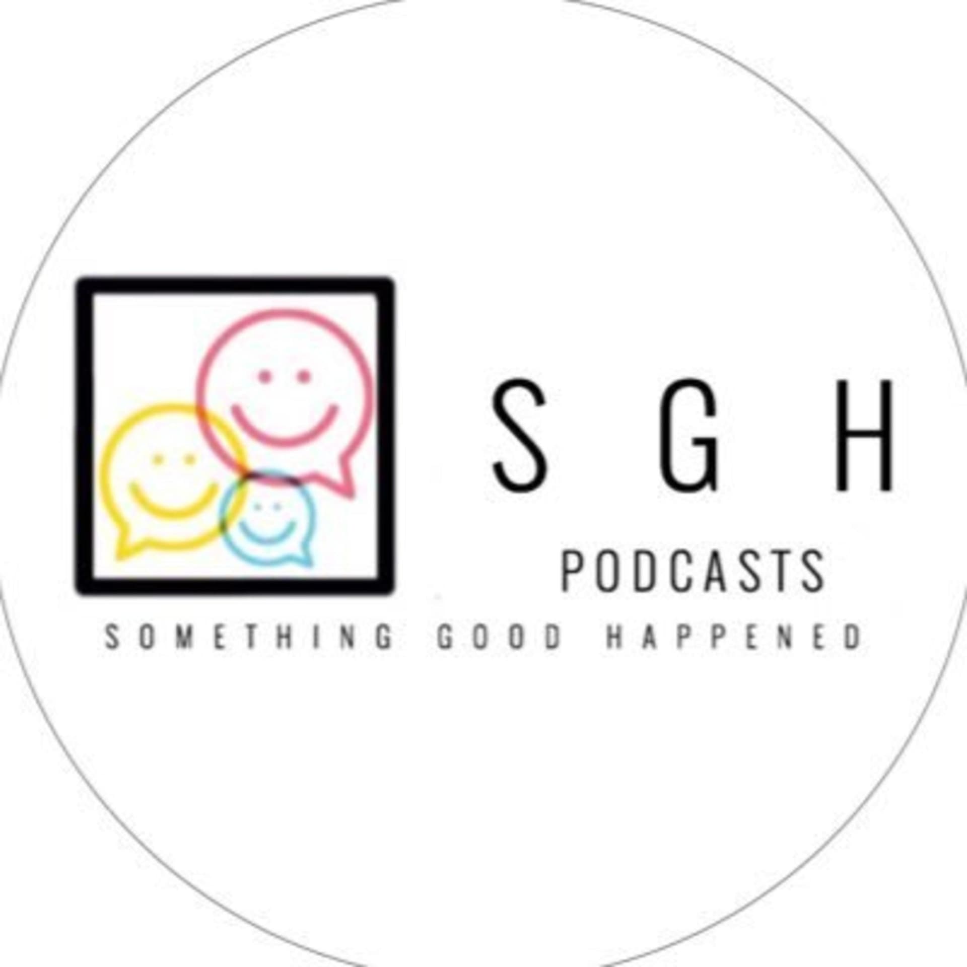 Something Good Happened - Podcasts
