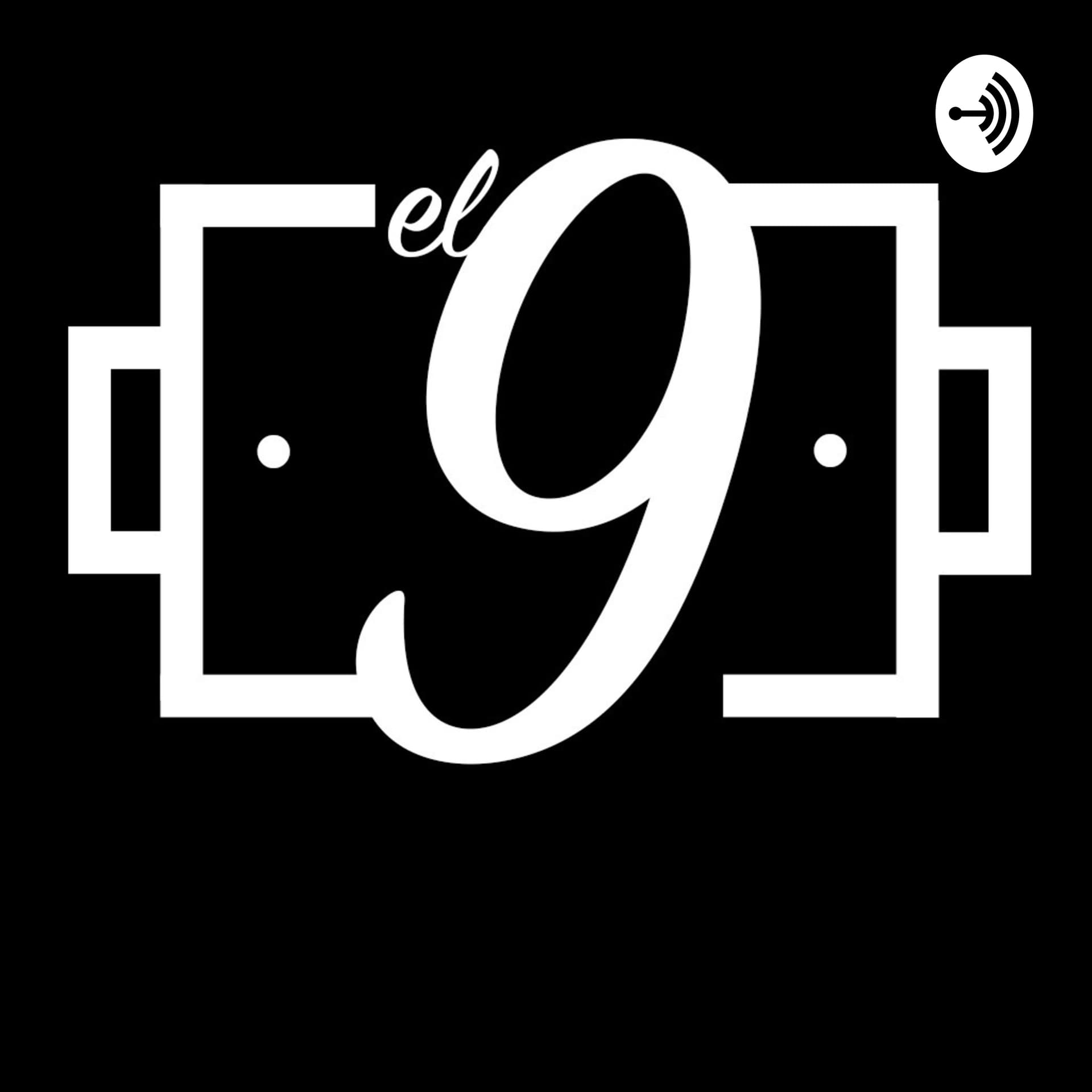 El Nueve - Podcasts