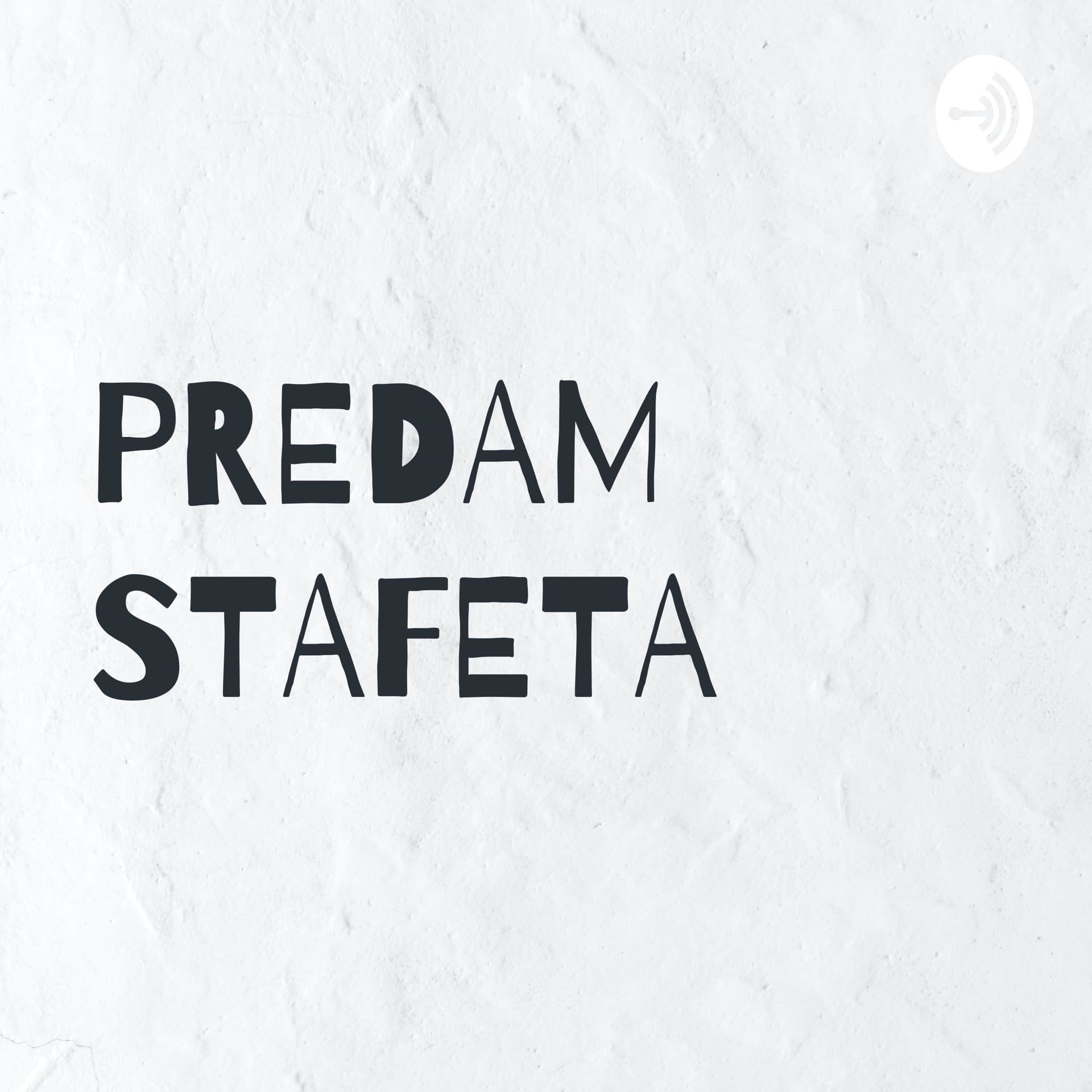PREDAM STAFETA - Podcasts