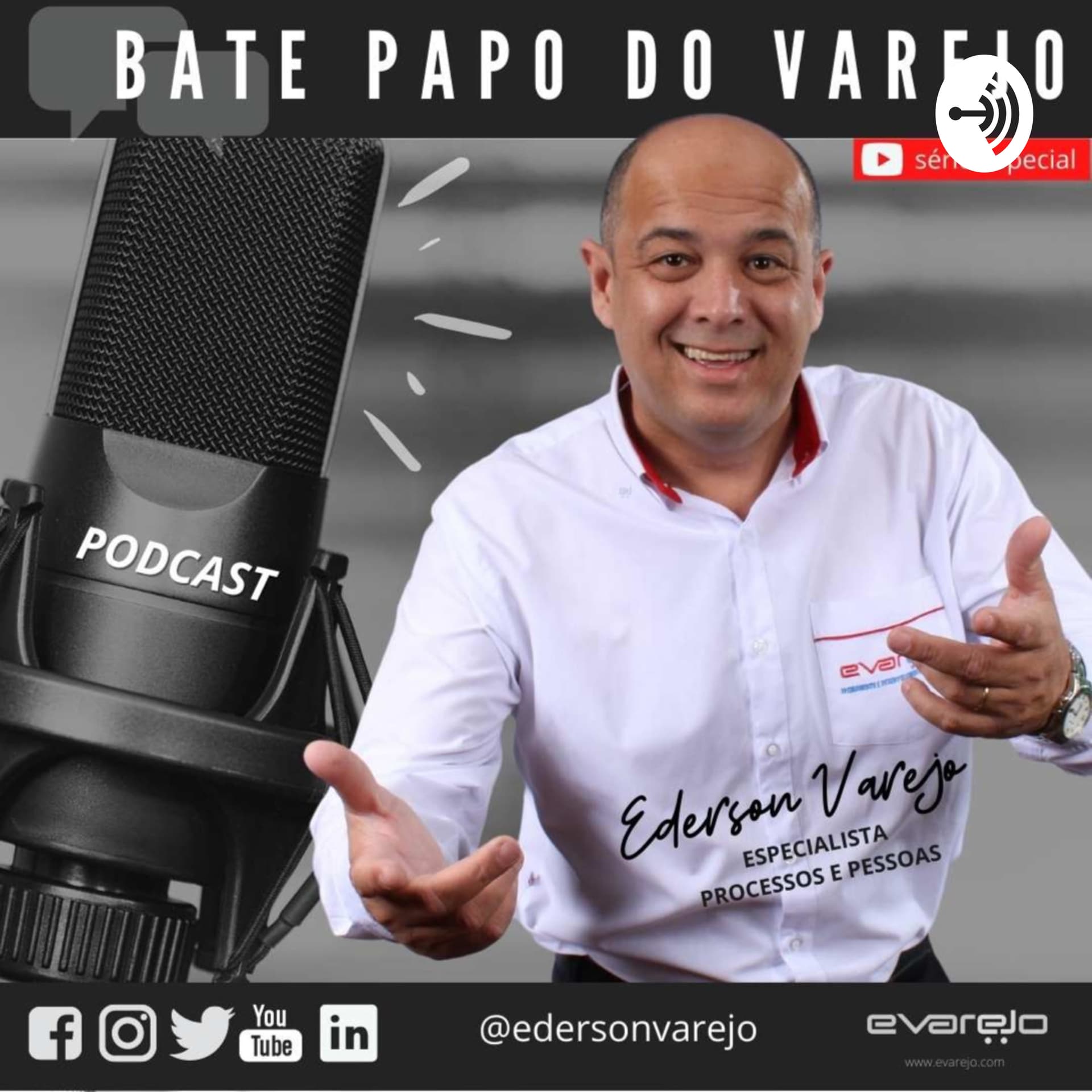BATE-PAPO DO VAREJO - edersonvarejo - Podcasts