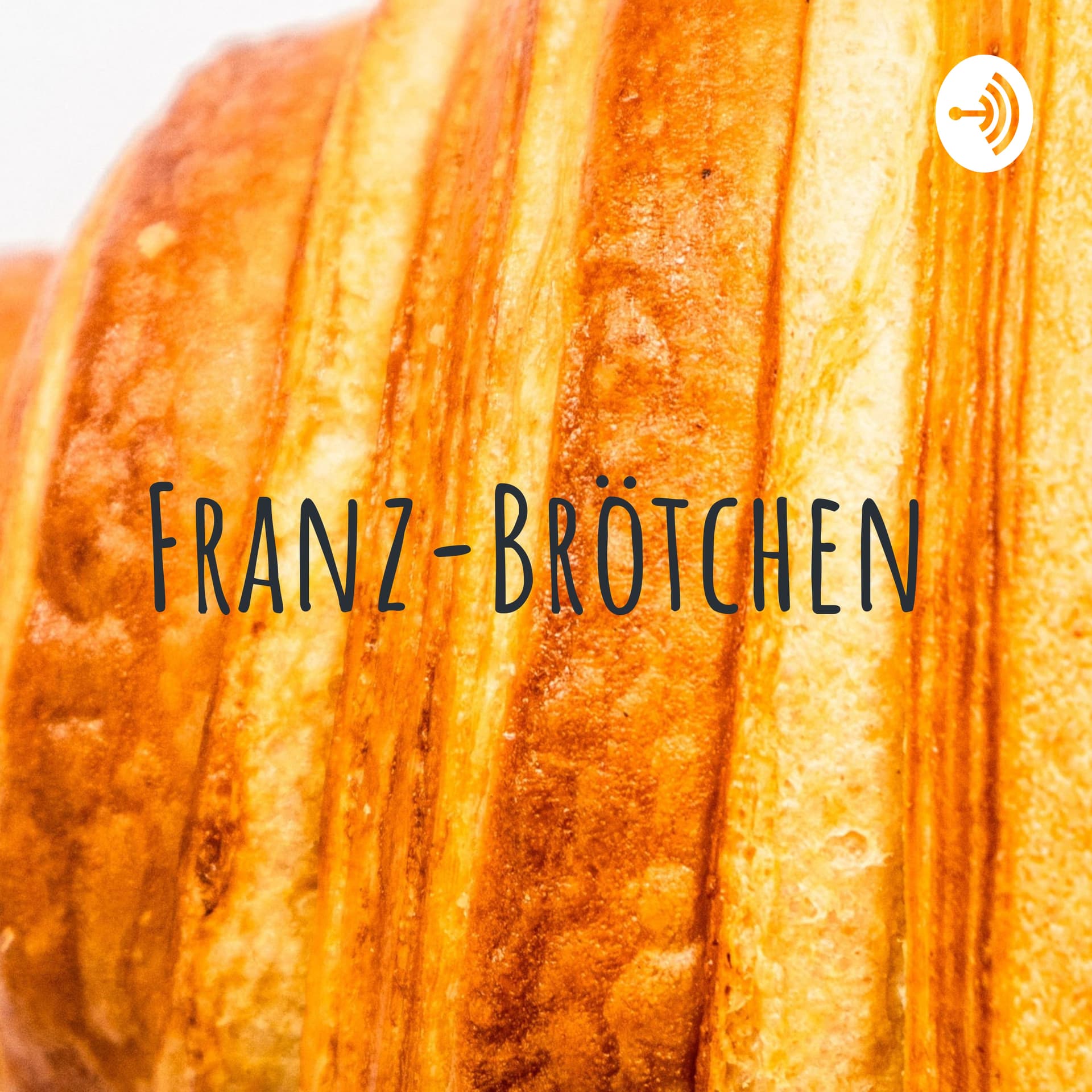 FranzBrötchen - Podcasts