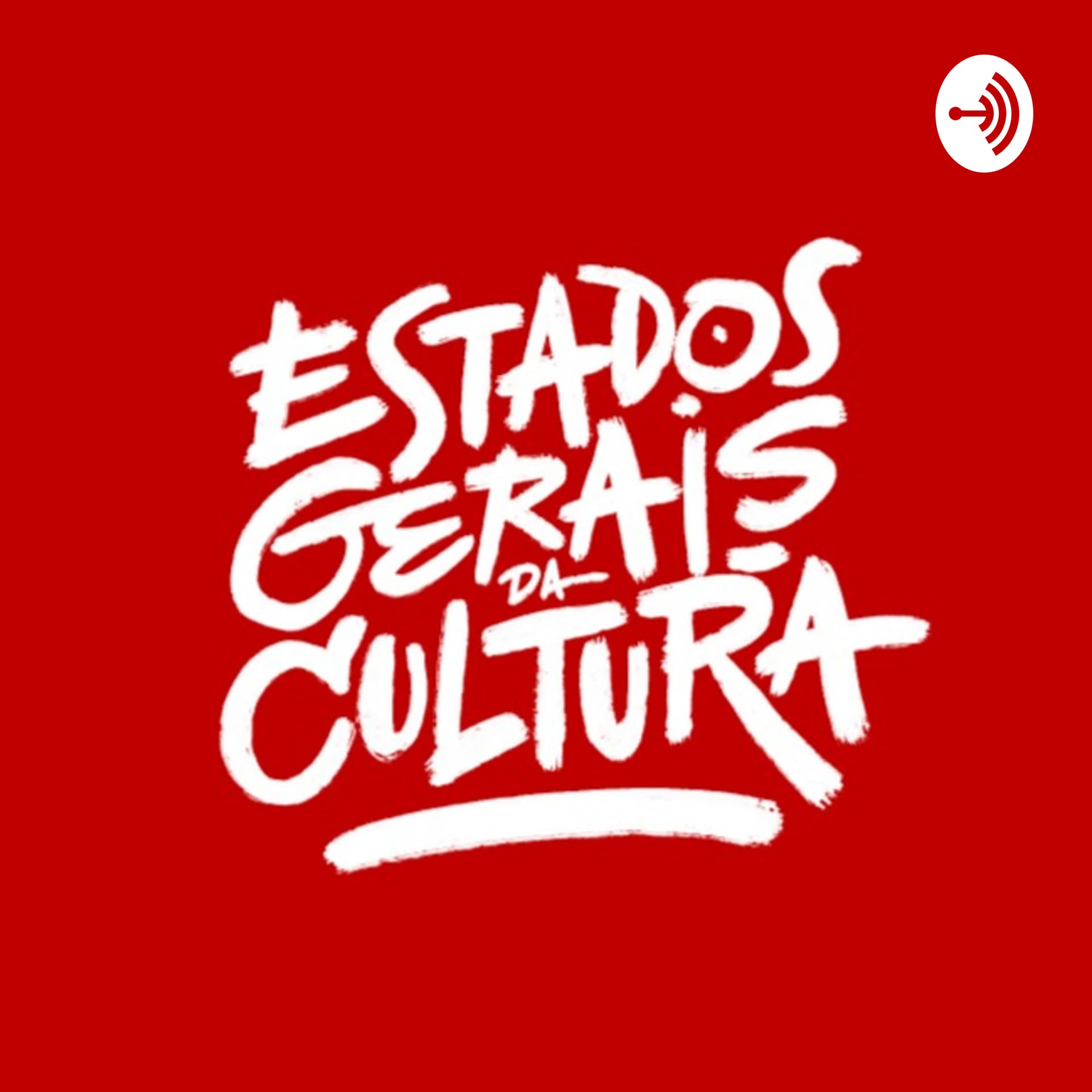 Encontros Abertos dos Estados Gerais da Cultura - Podcasts