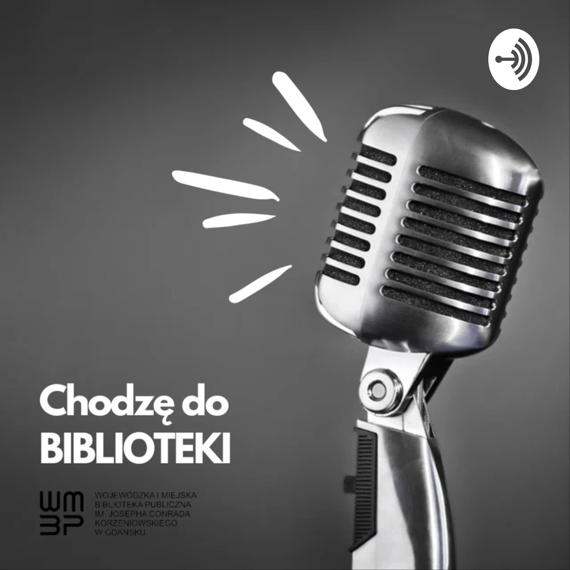 Chodzę do biblioteki - Podcasts