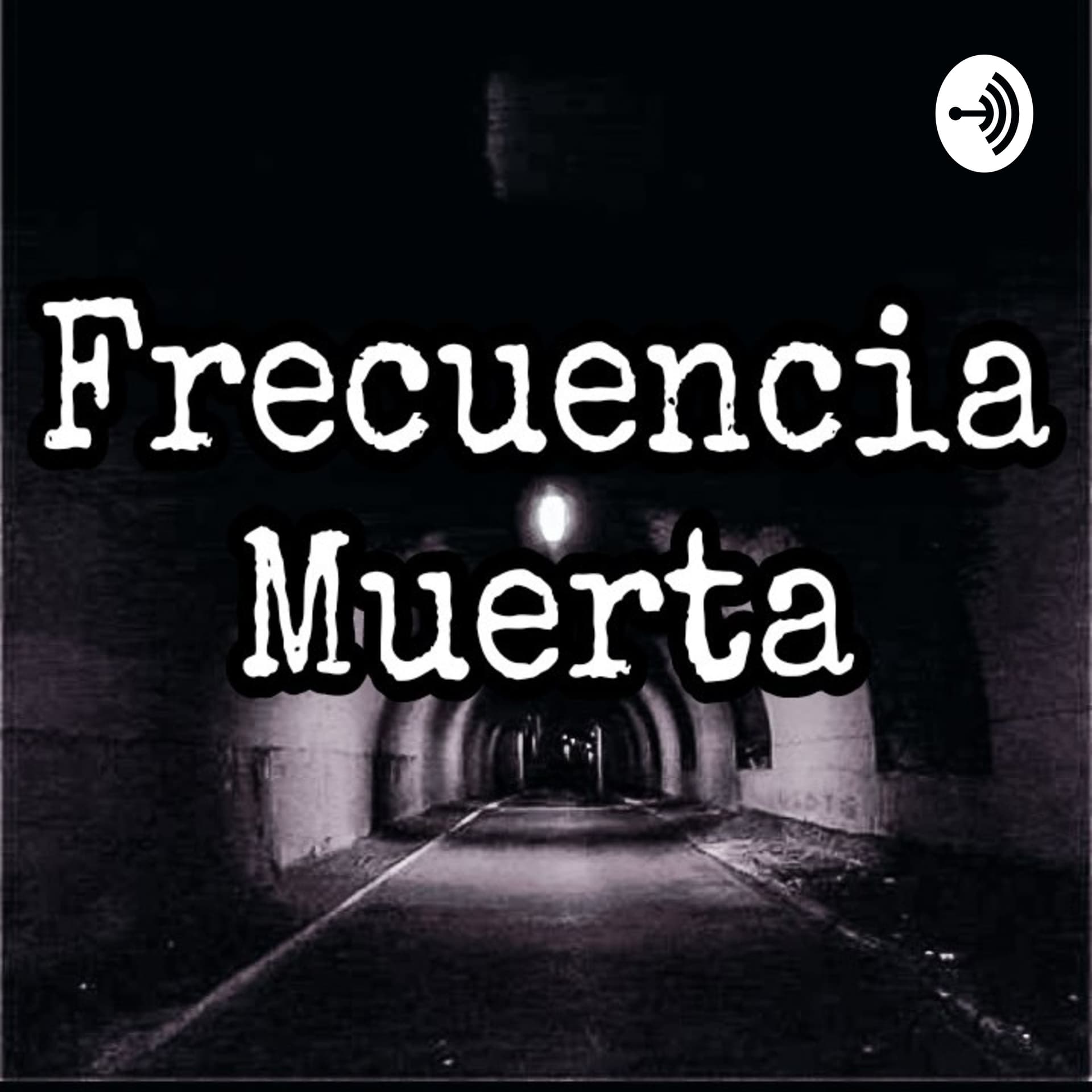 Frecuencia Muerta Podcast - Podcasts