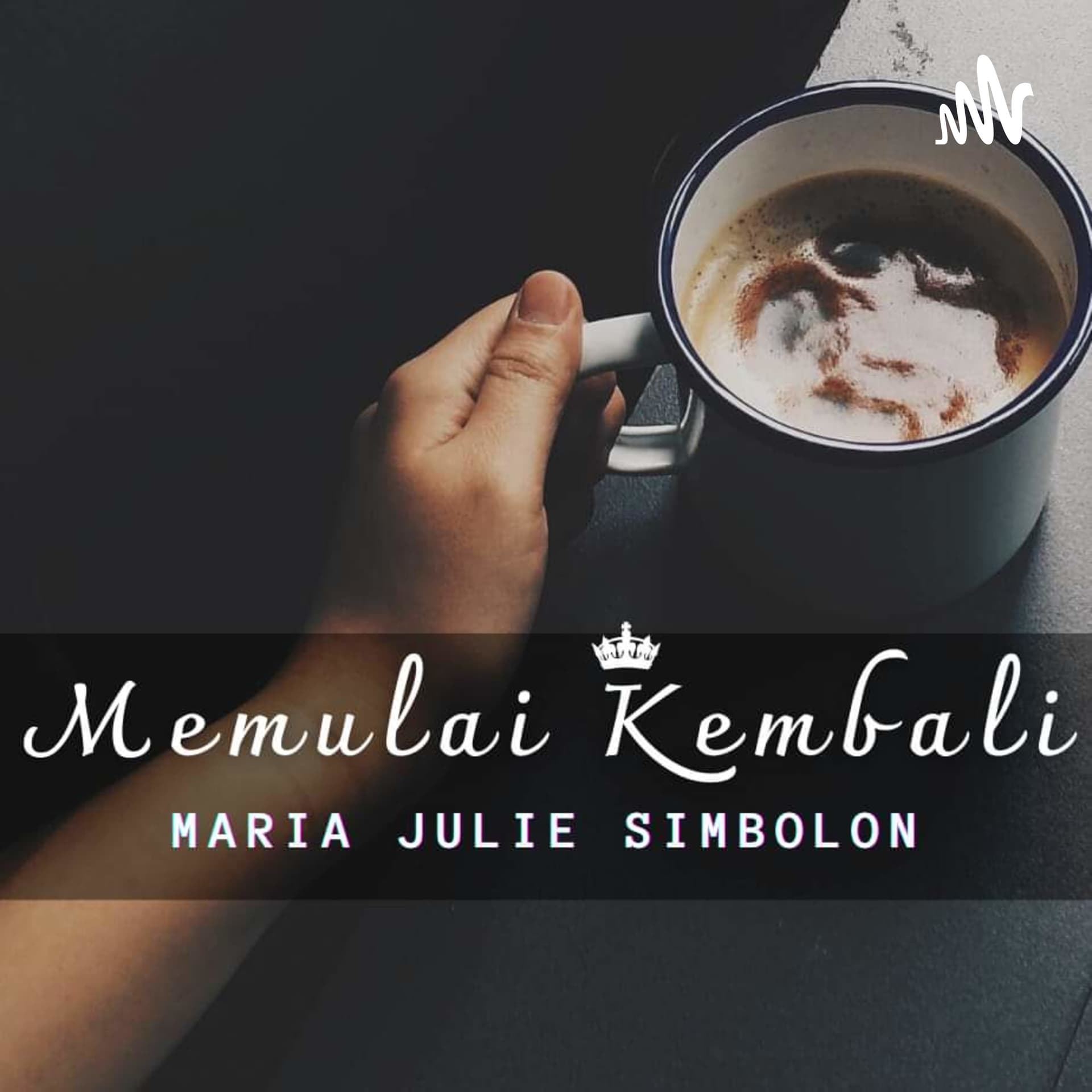 Maria Julie Memulai Kembali - Podcasts