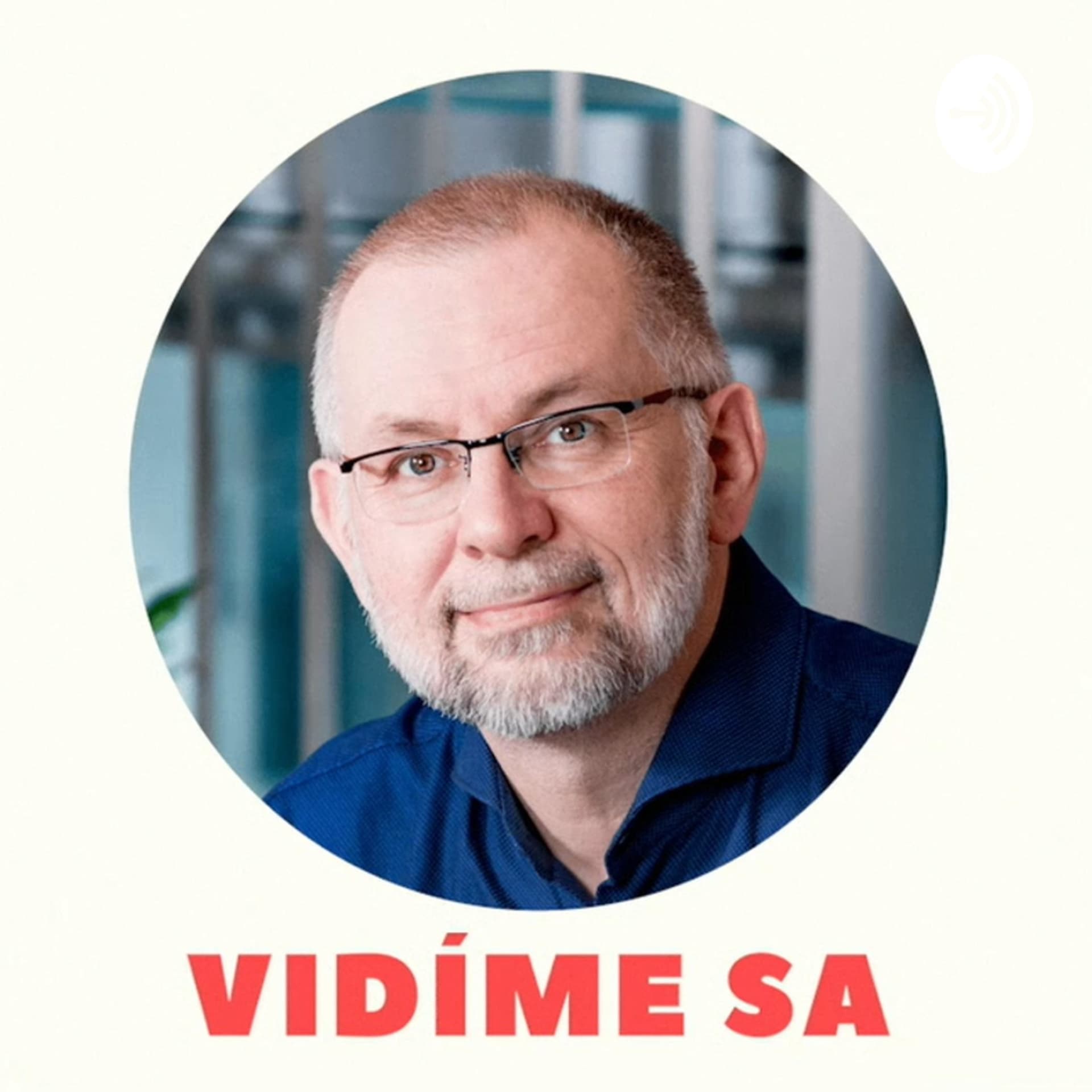 Vidíme sa - Podcasts