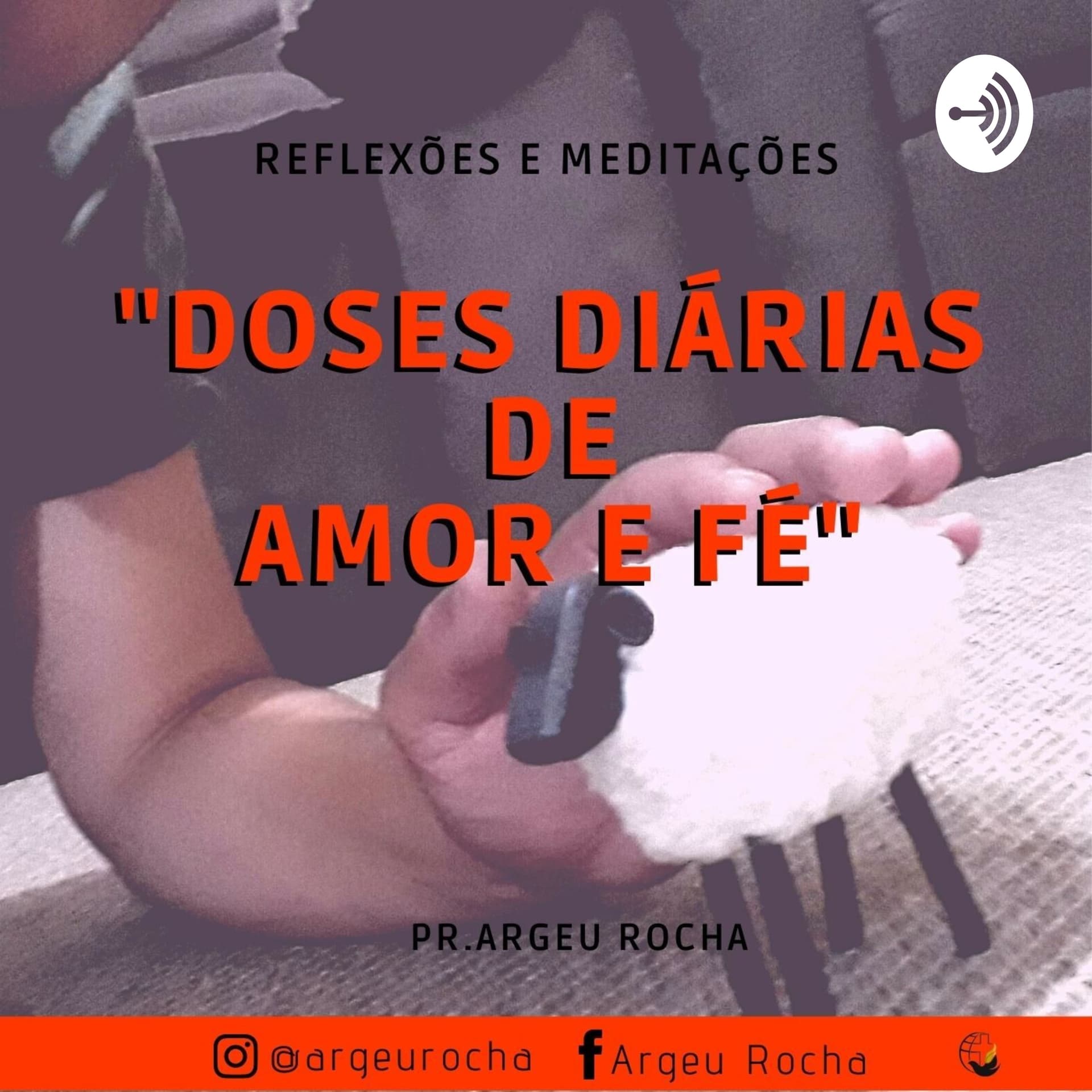 DOSES DIÁRIAS DE AMOR E FÉ - Podcasts