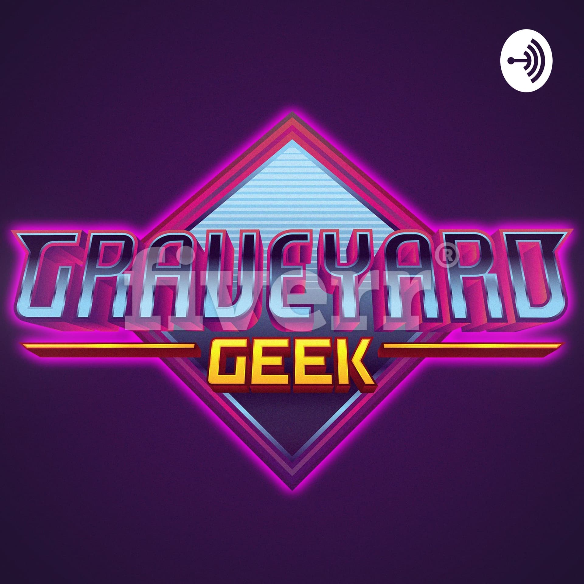 Graveyard Geek Podcast - Podcasts