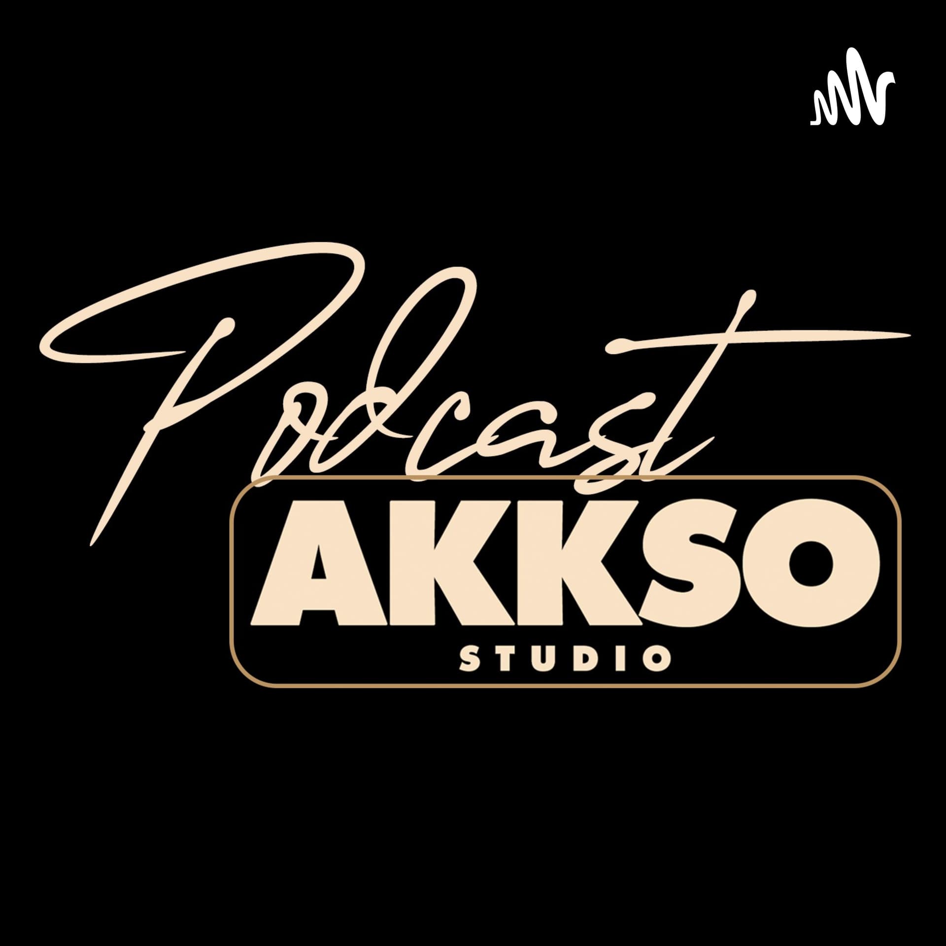 Akkso Studio - Podcasts