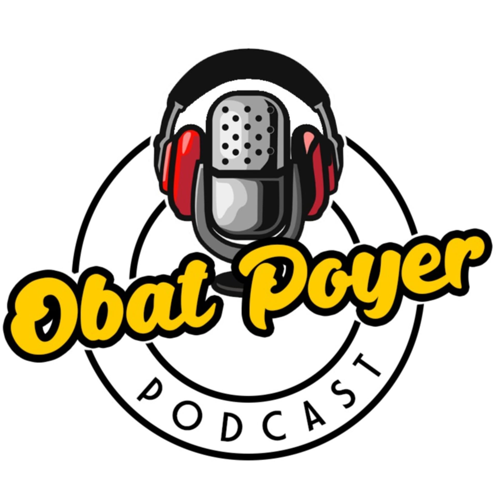 Obat Poyer (Obrolan Lewat Podcast Syeru) - Podcasts