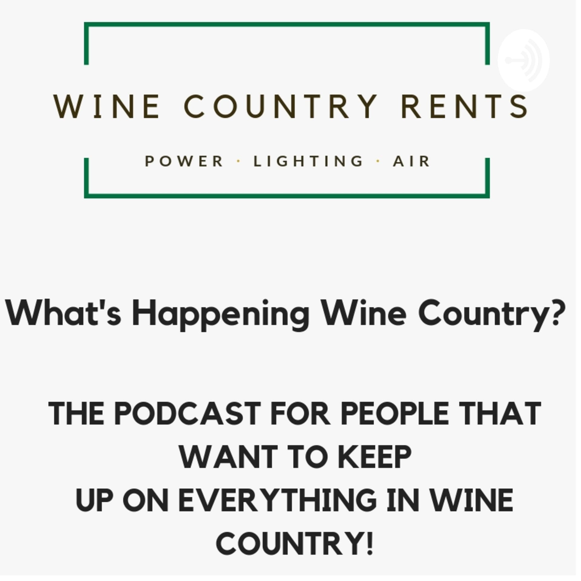 What's Happening Wine Country?