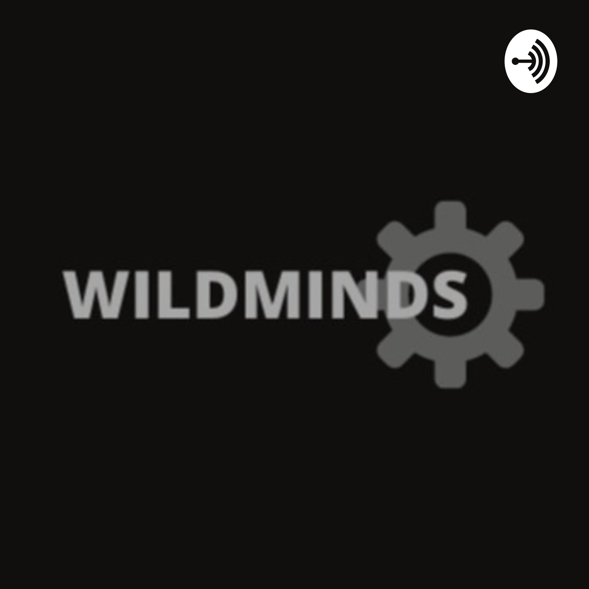 Wildminds - Podcasts