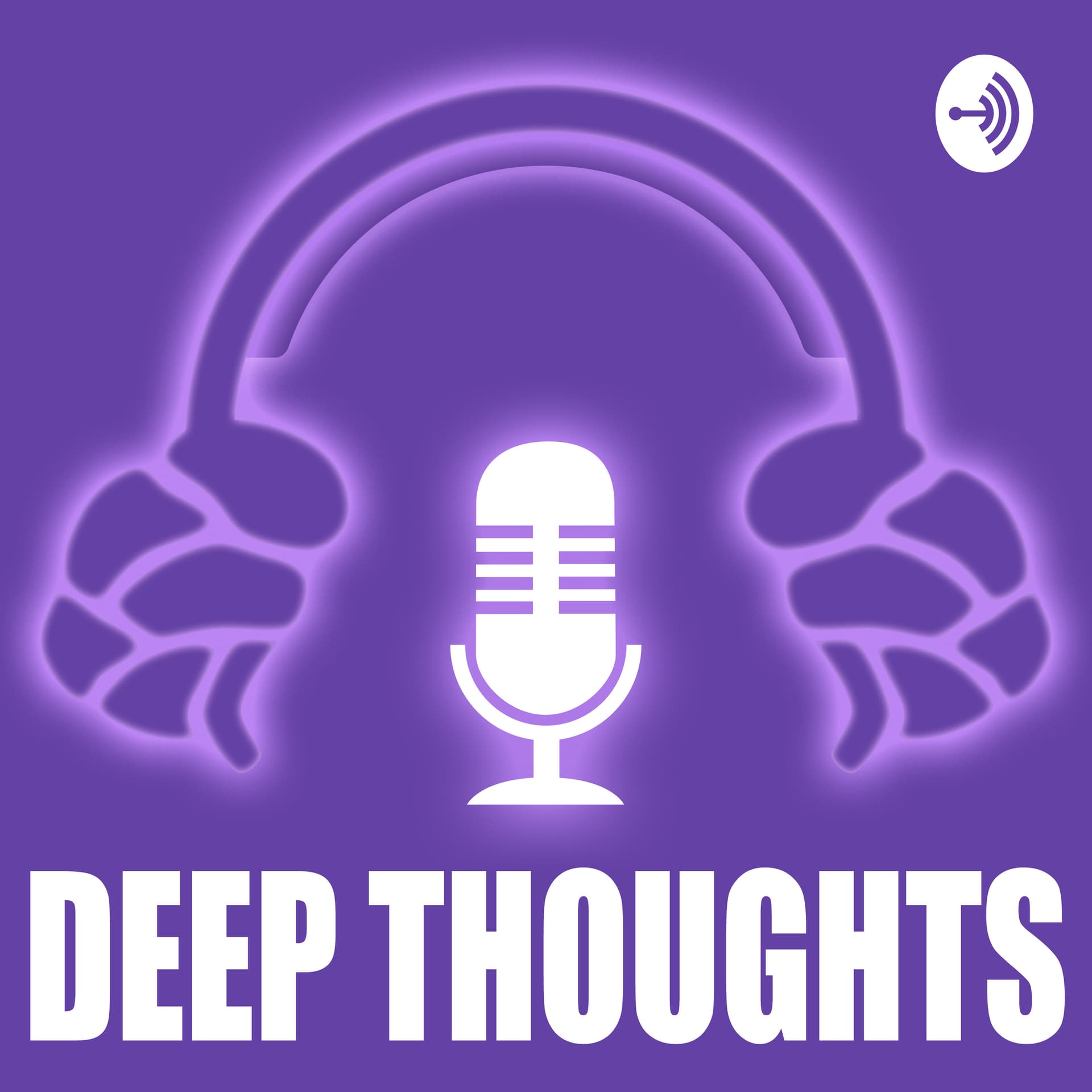 Deep Thoughts - Your Source For Big Picture Twitch News - Podcasts