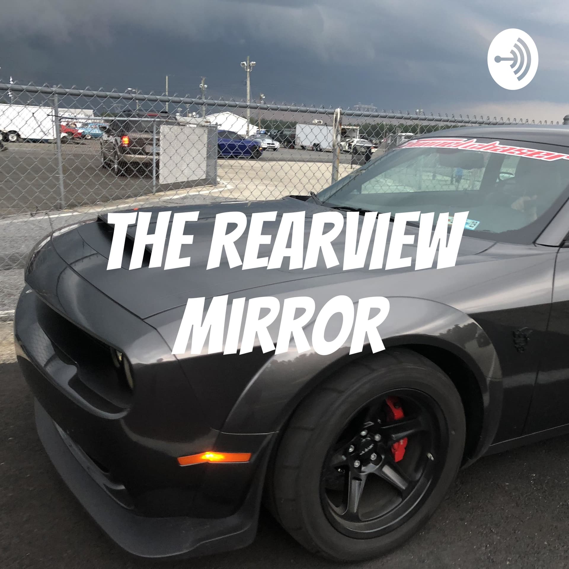 The Rearview Mirror - Podcasts