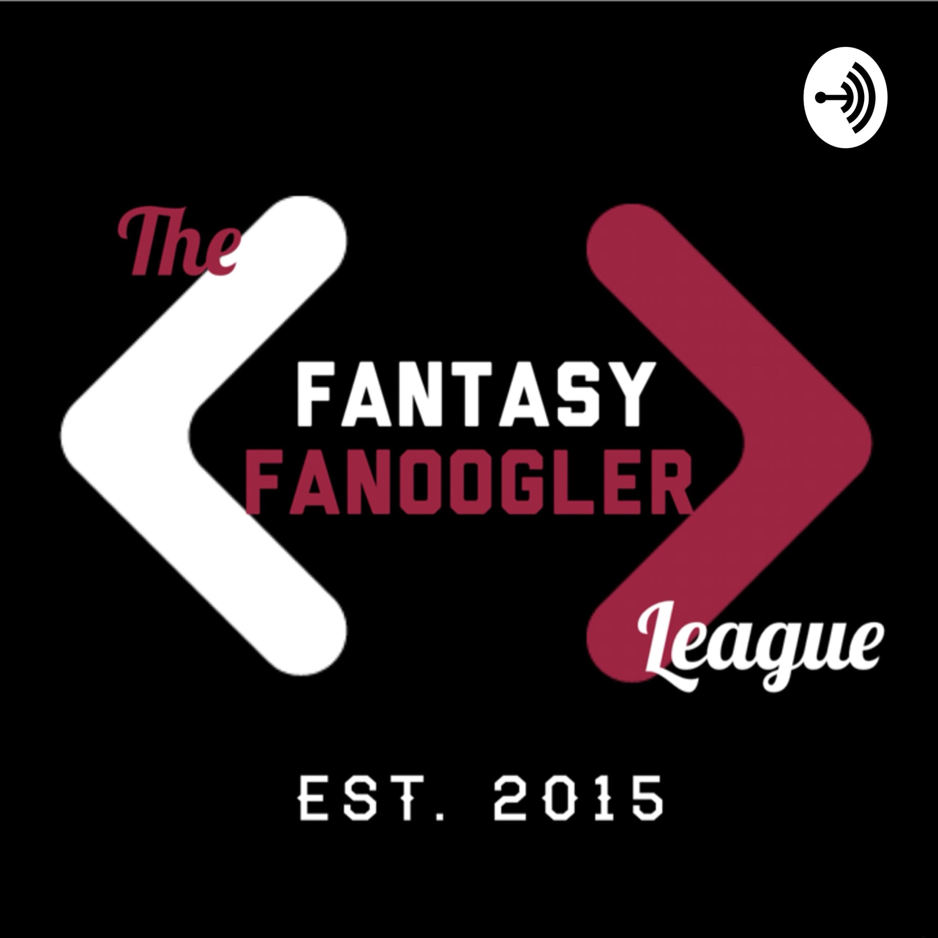 The Fantasy Fanoogler League - Podcasts