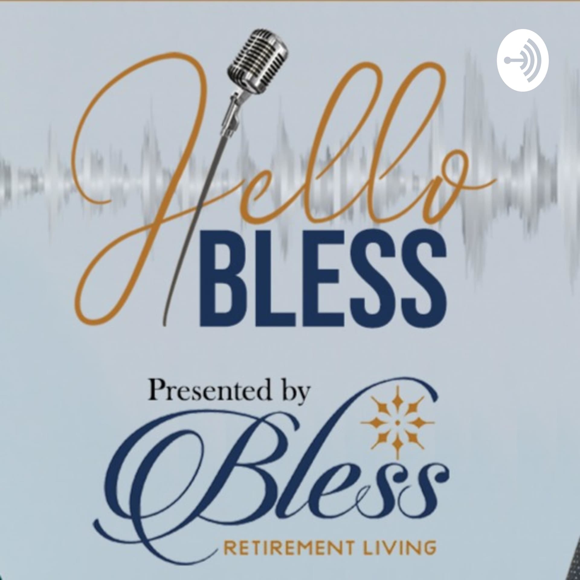 Hello Bless - Podcasts