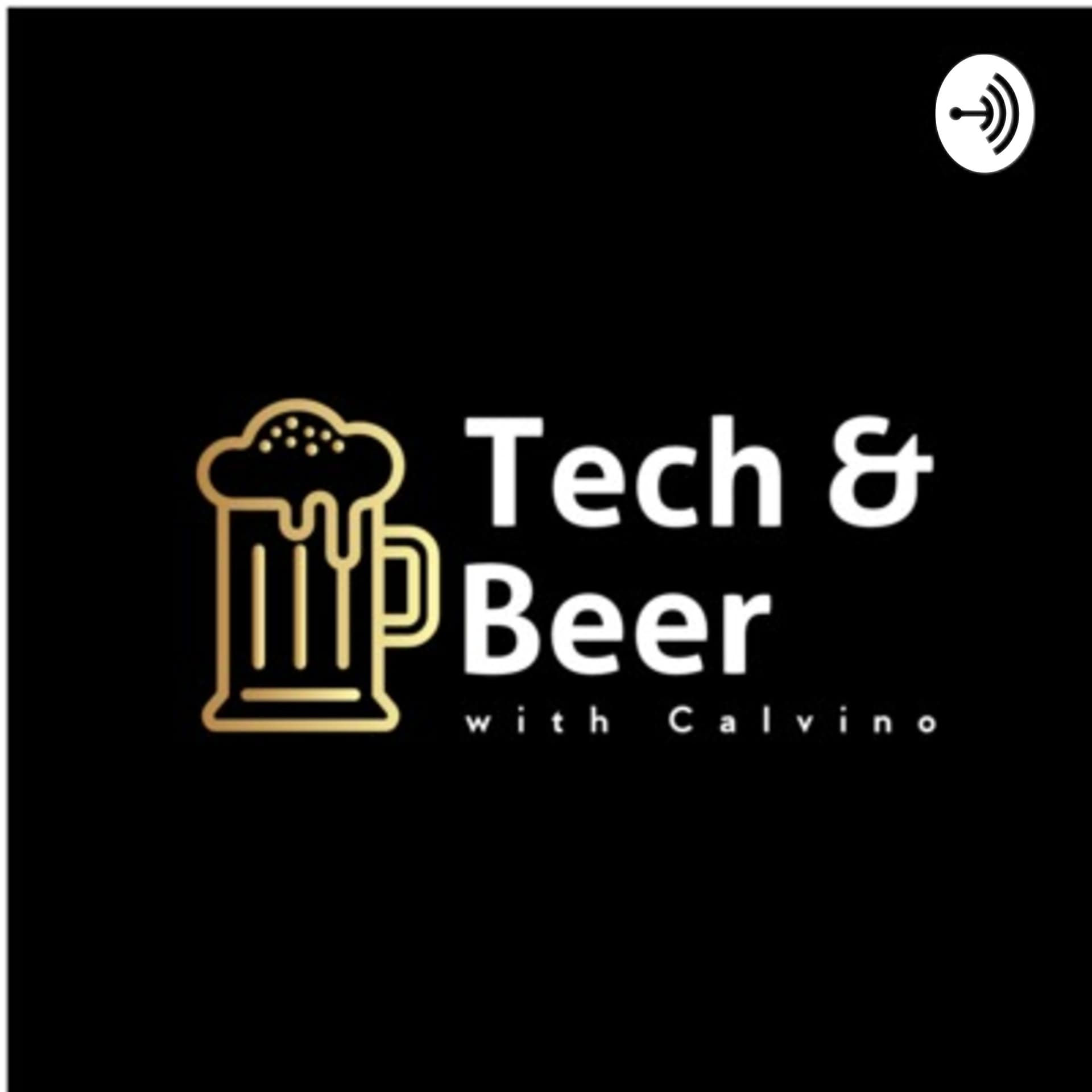 Tech and Beer with Calvino - Podcasts
