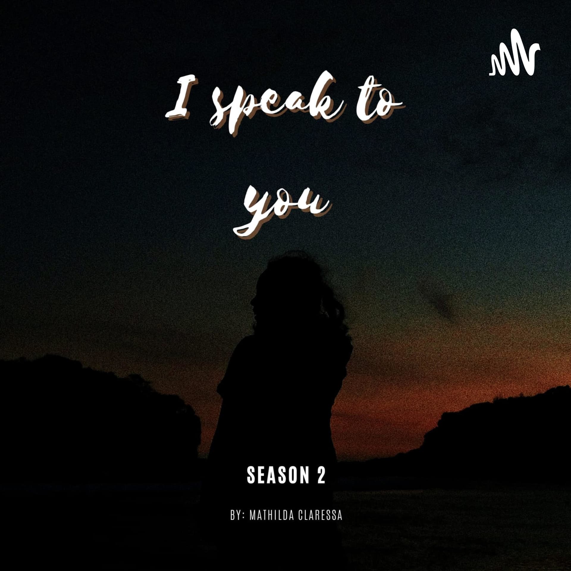 I Speak to You - Podcasts