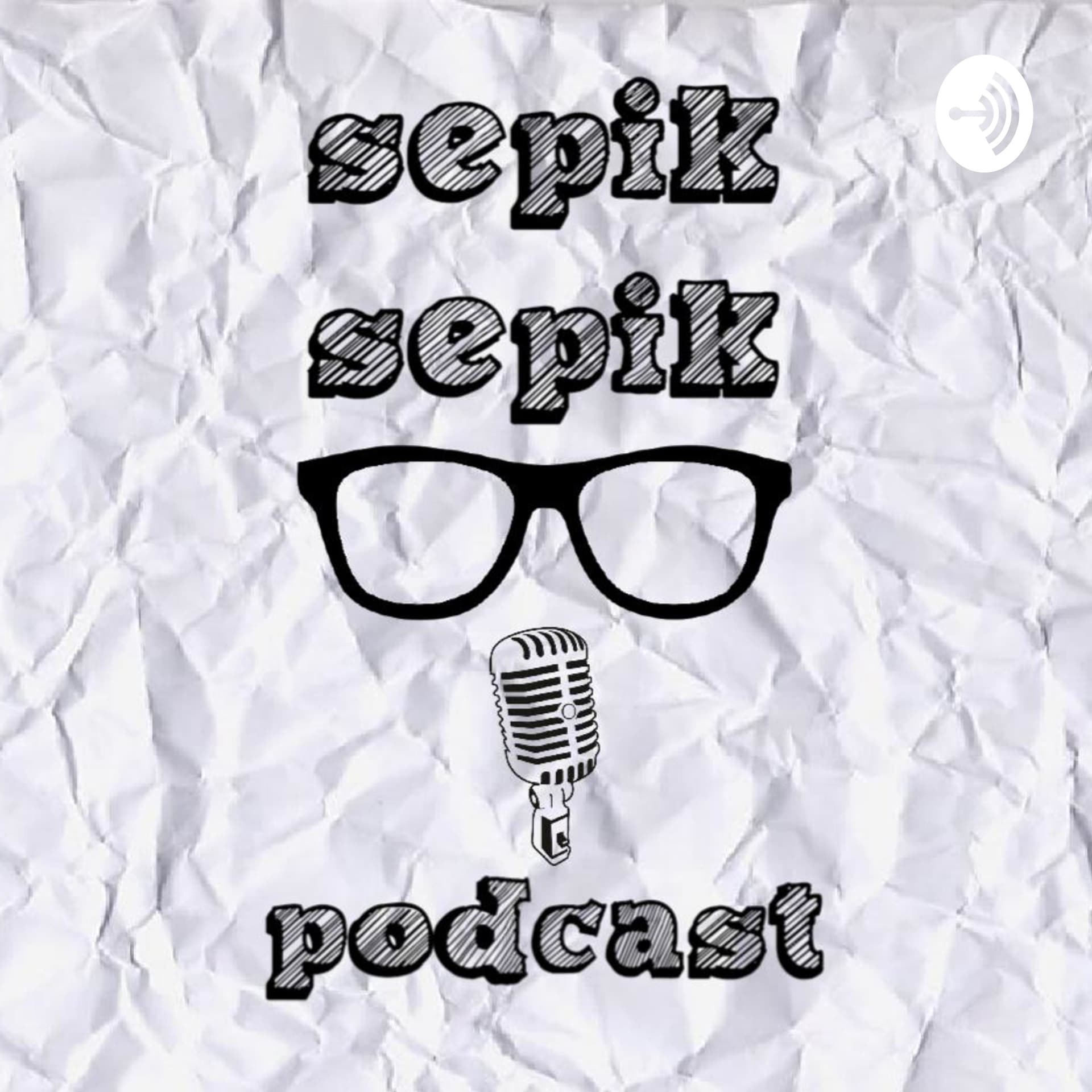 Sepik-sepik Podcast - Podcasts