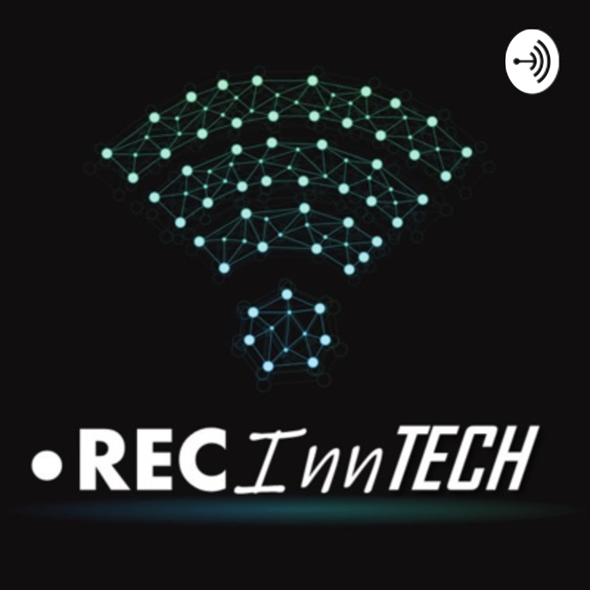 RECinnTECH - Empreendedorismo, inovação, inspiração, impacto e conexão - Podcasts