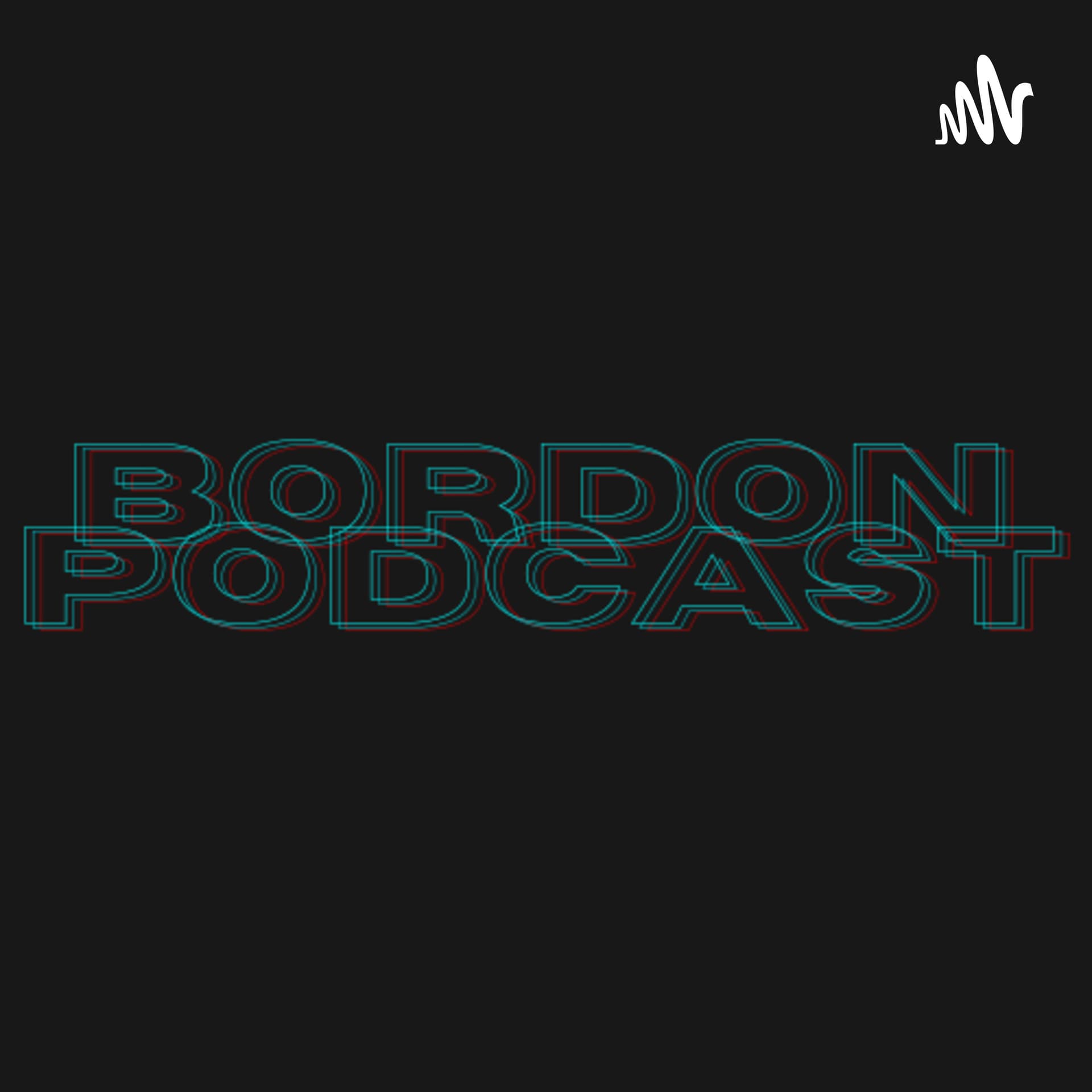 BORDON PODCAST - Podcasts