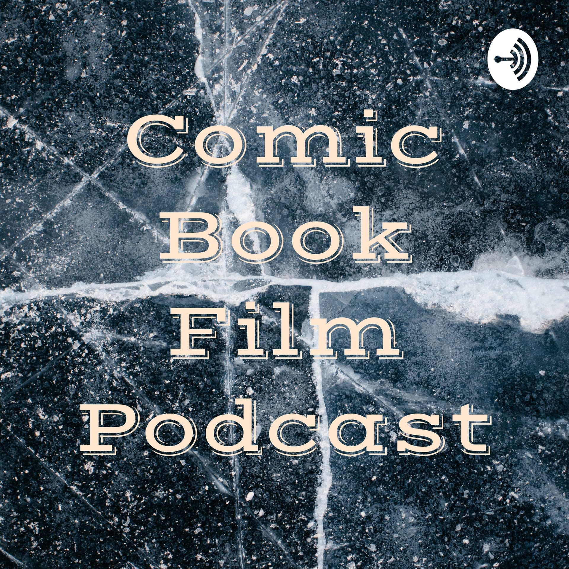 Comic Book Film Podcast - Podcasts