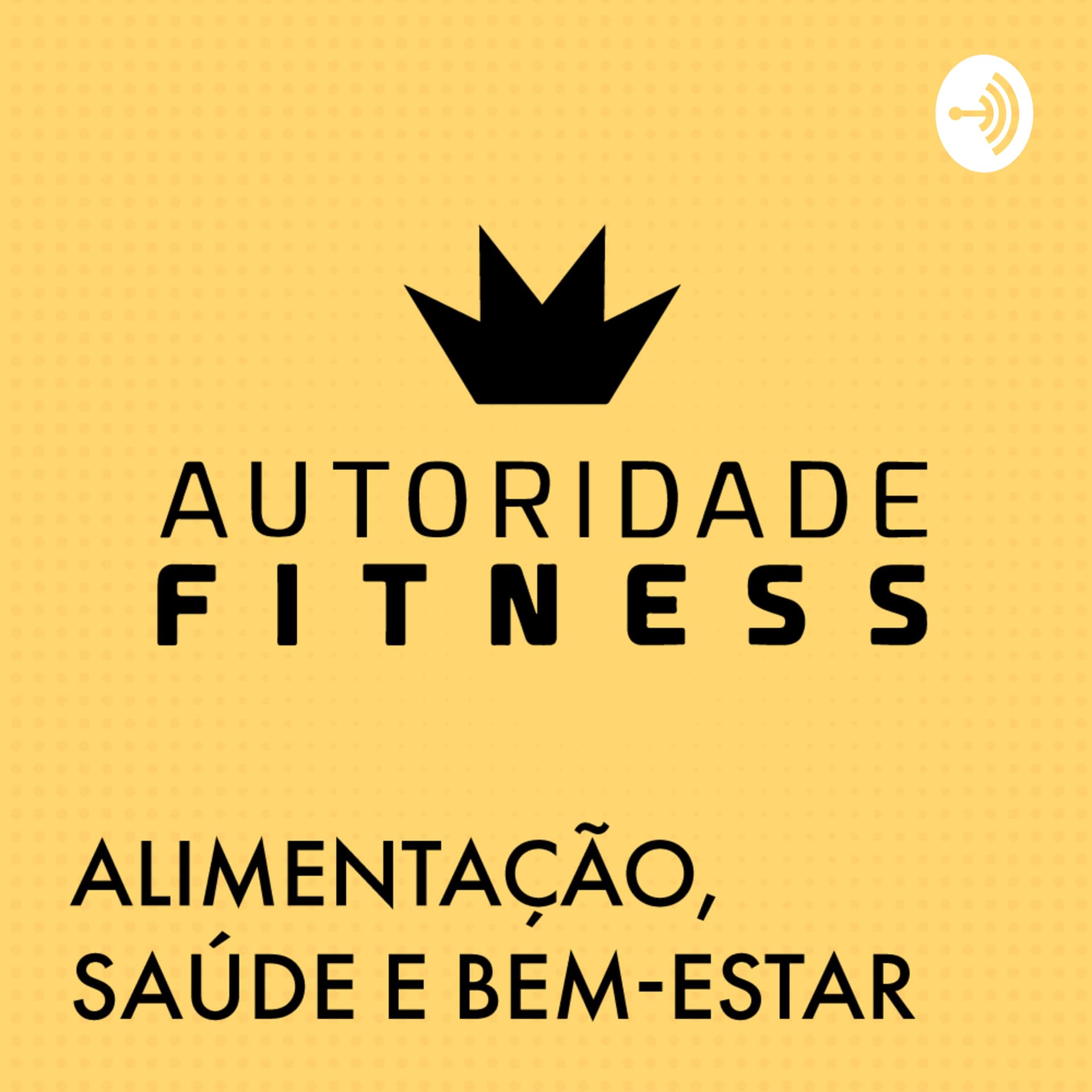 Autoridade Fitness - Podcasts