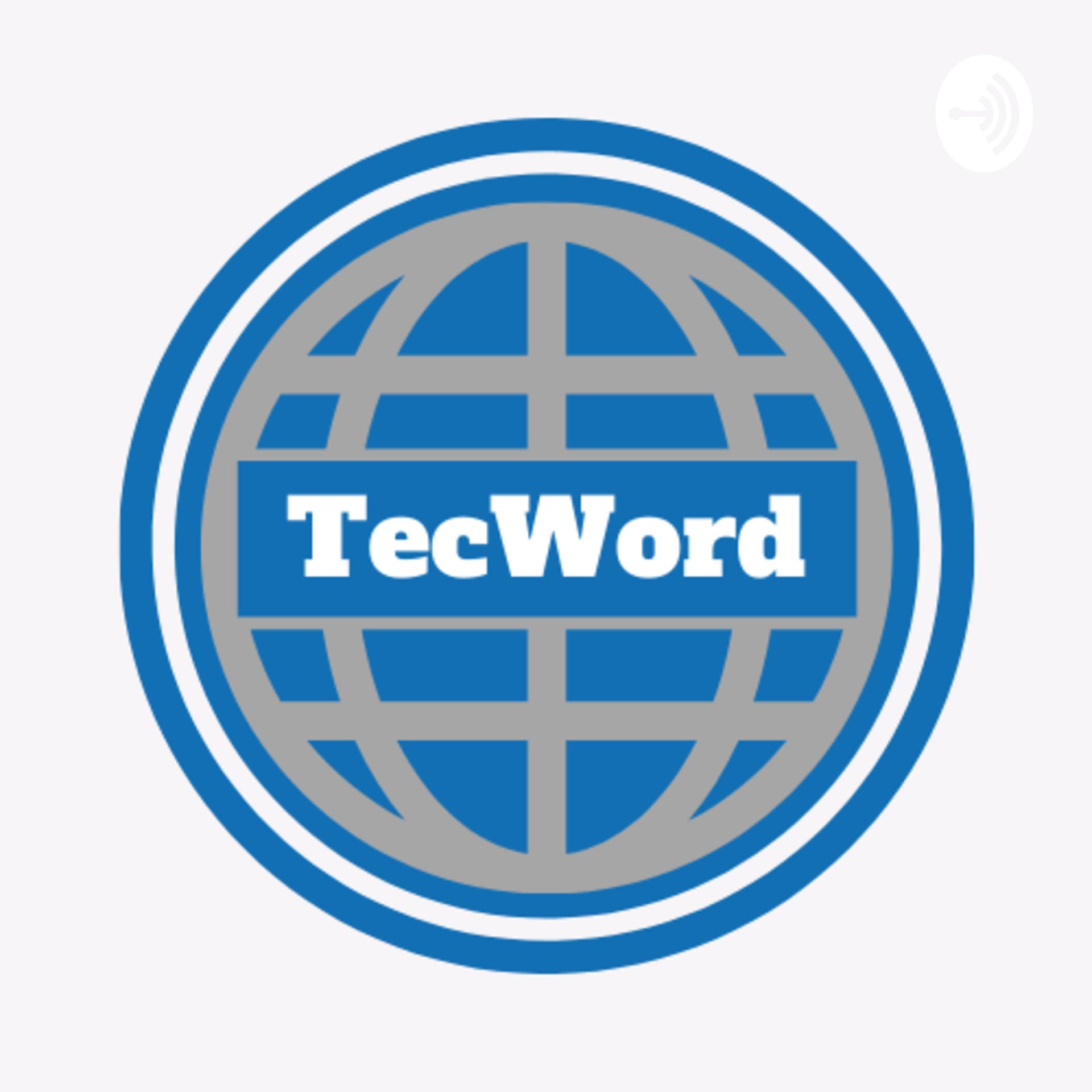 TecWord - Podcasts