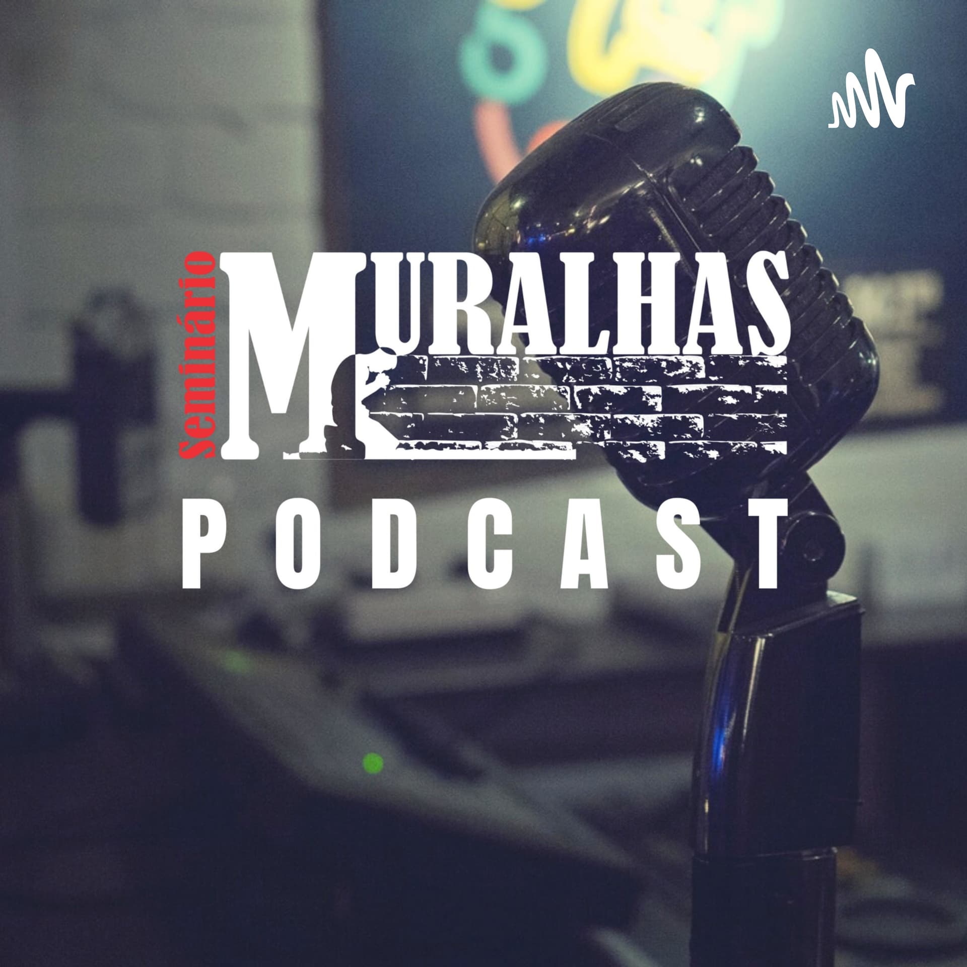 Seminário Muralhas - Podcasts