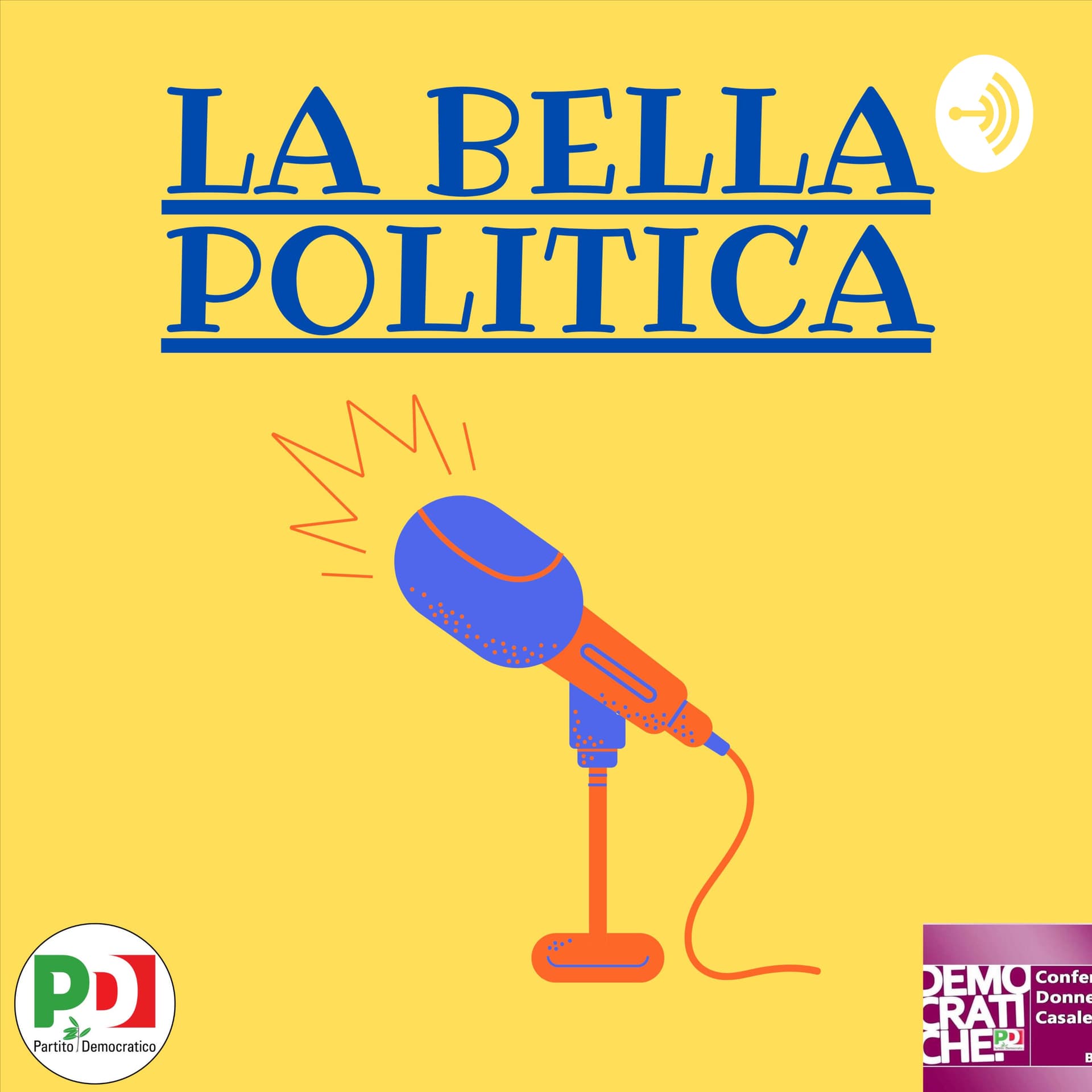 La Bella Politica! - Podcasts