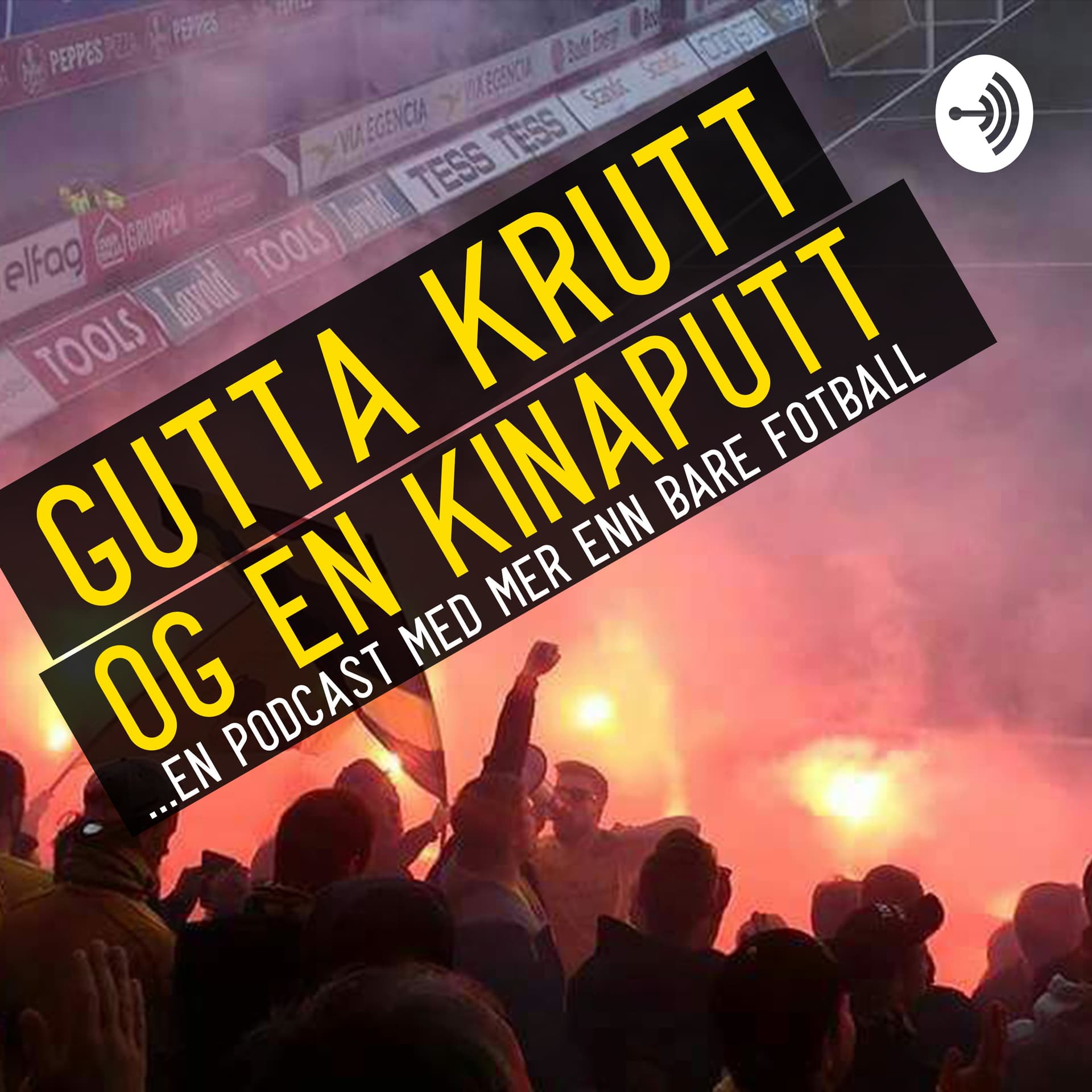 Gutta Krutt og en Kinaputt - Podcasts