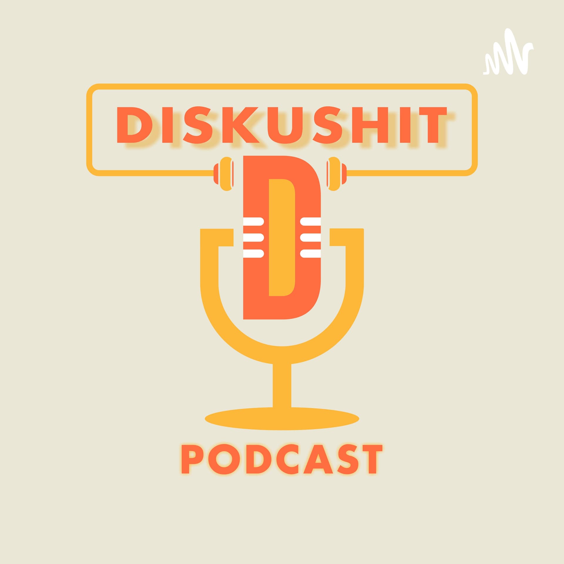 DISKUSHIT PODCAST - Podcasts