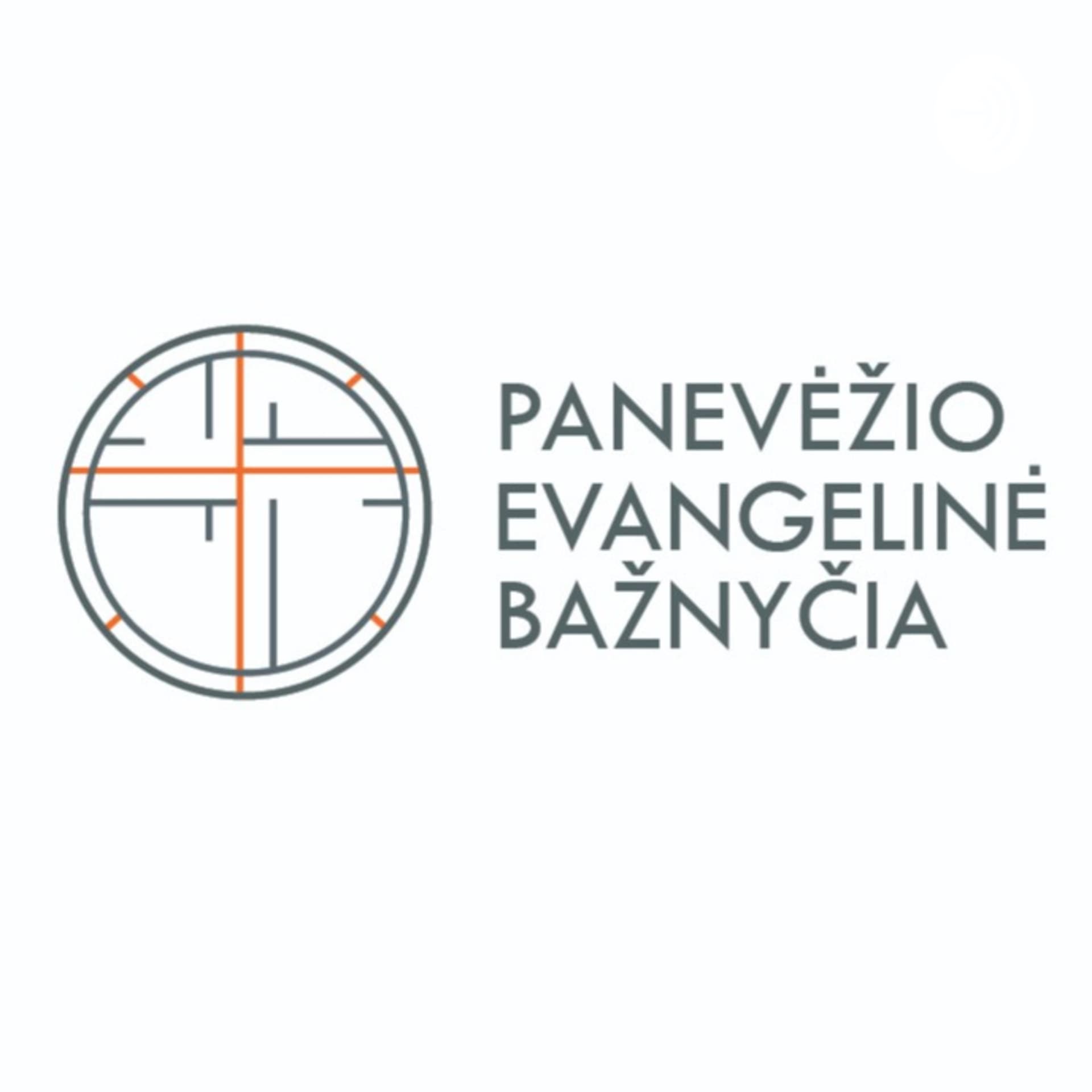 Panevėžio evangelinė bažnyčia - Podcasts