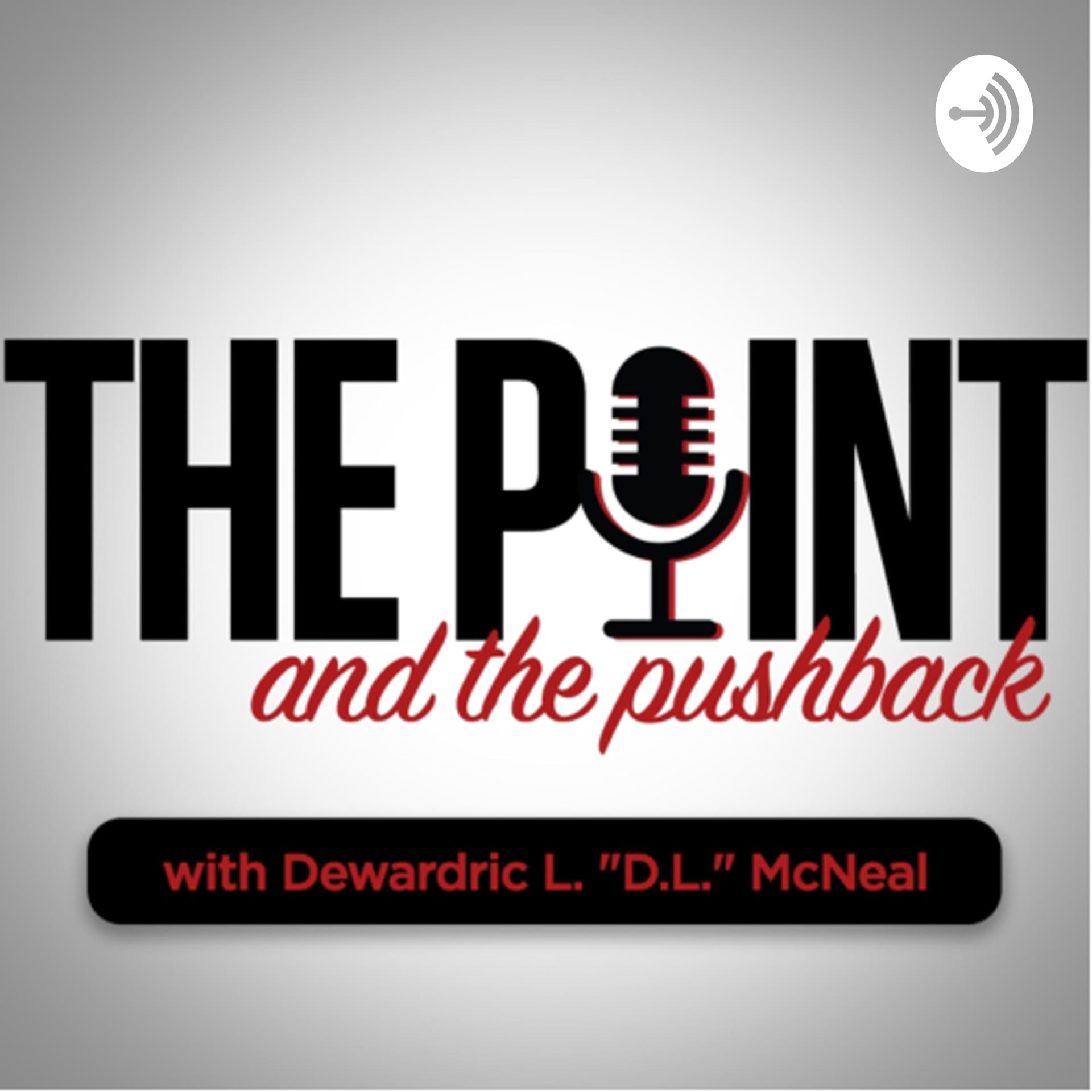 The Point and the Pushback - Podcasts