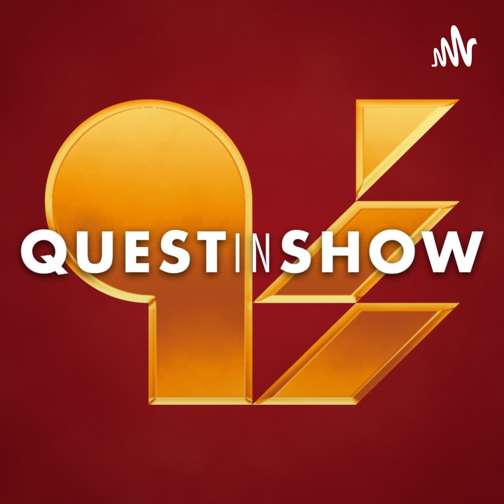 Quest In Show - Podcasts