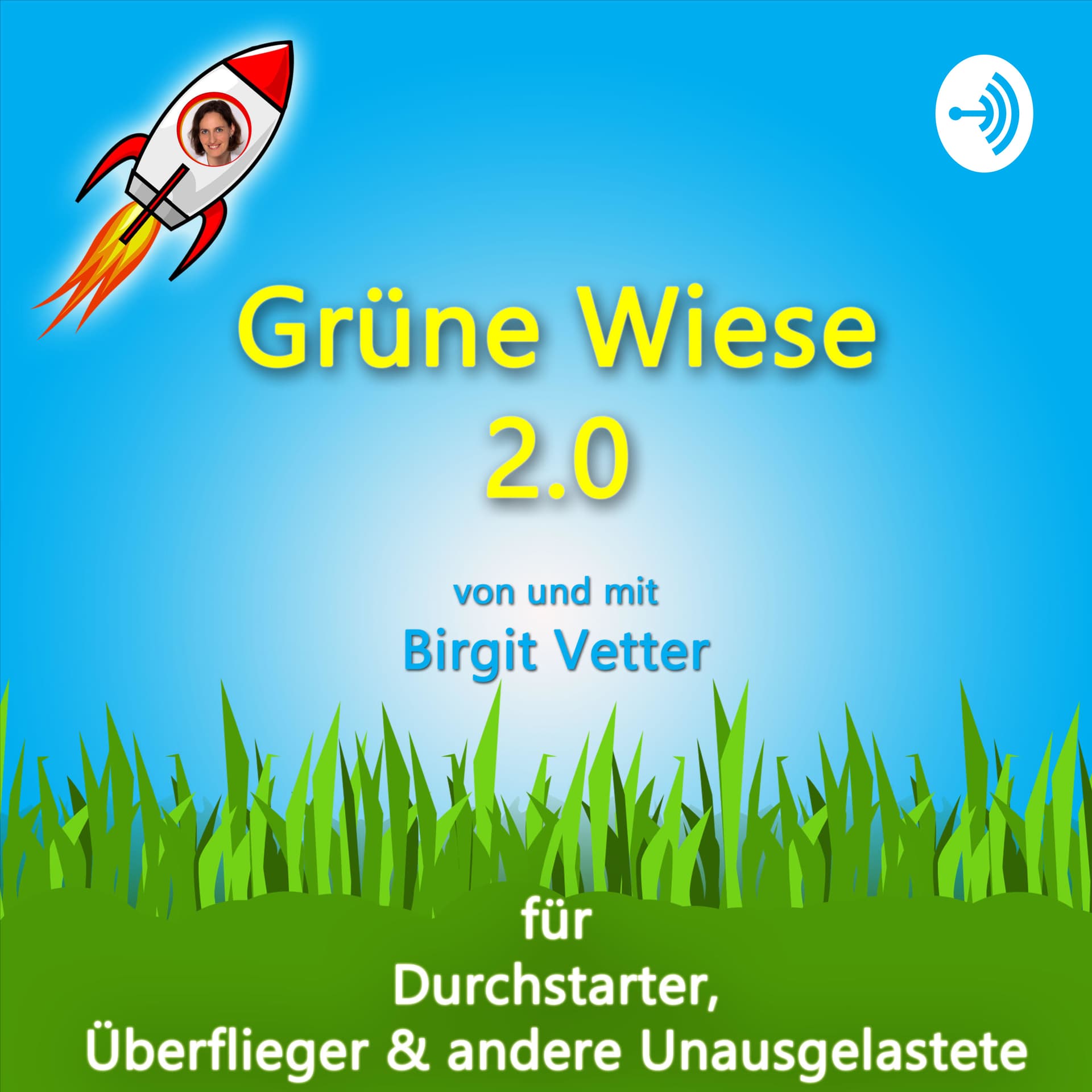 Grüne Wiese 2.0 - Podcasts
