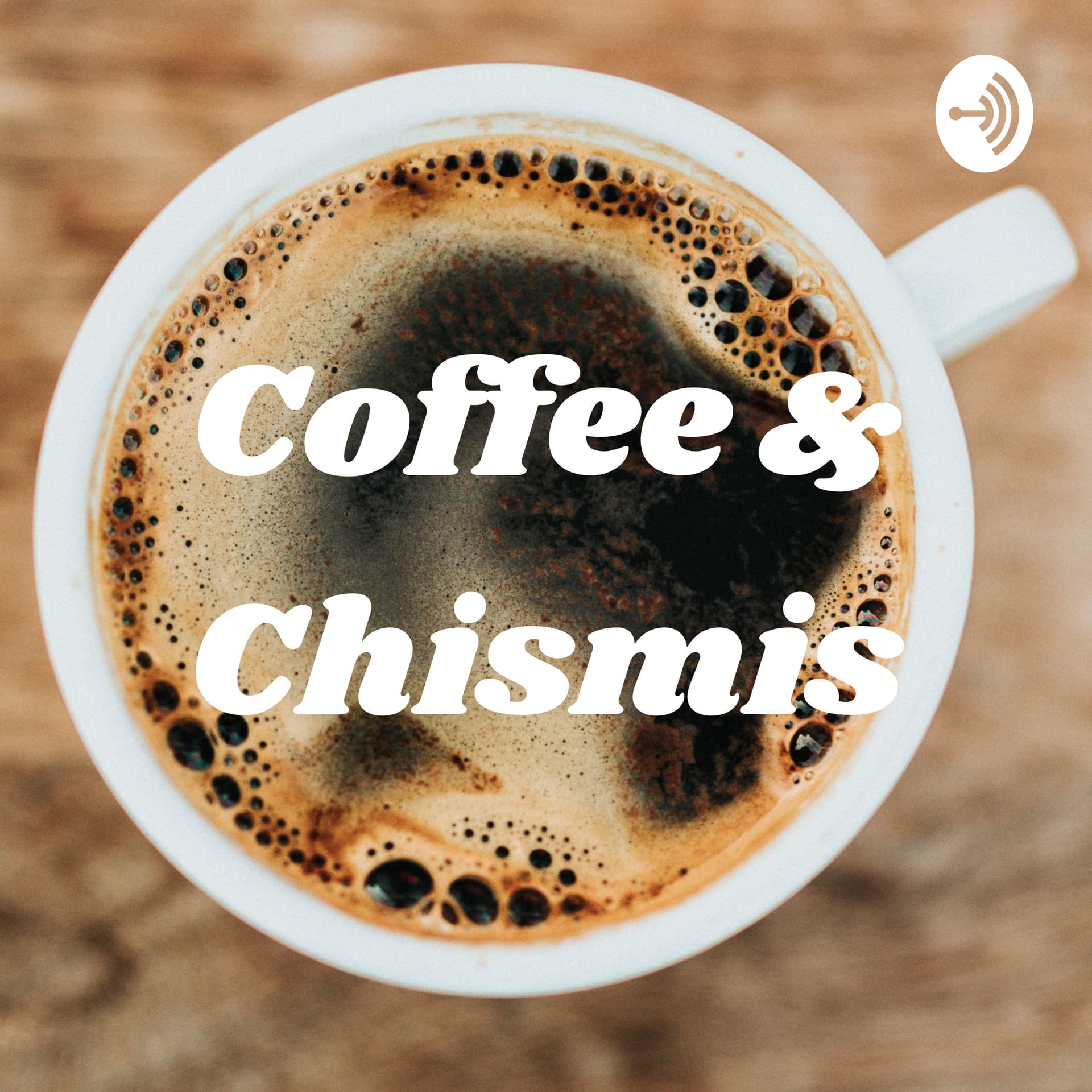 Coffee & Chismis - Podcasts