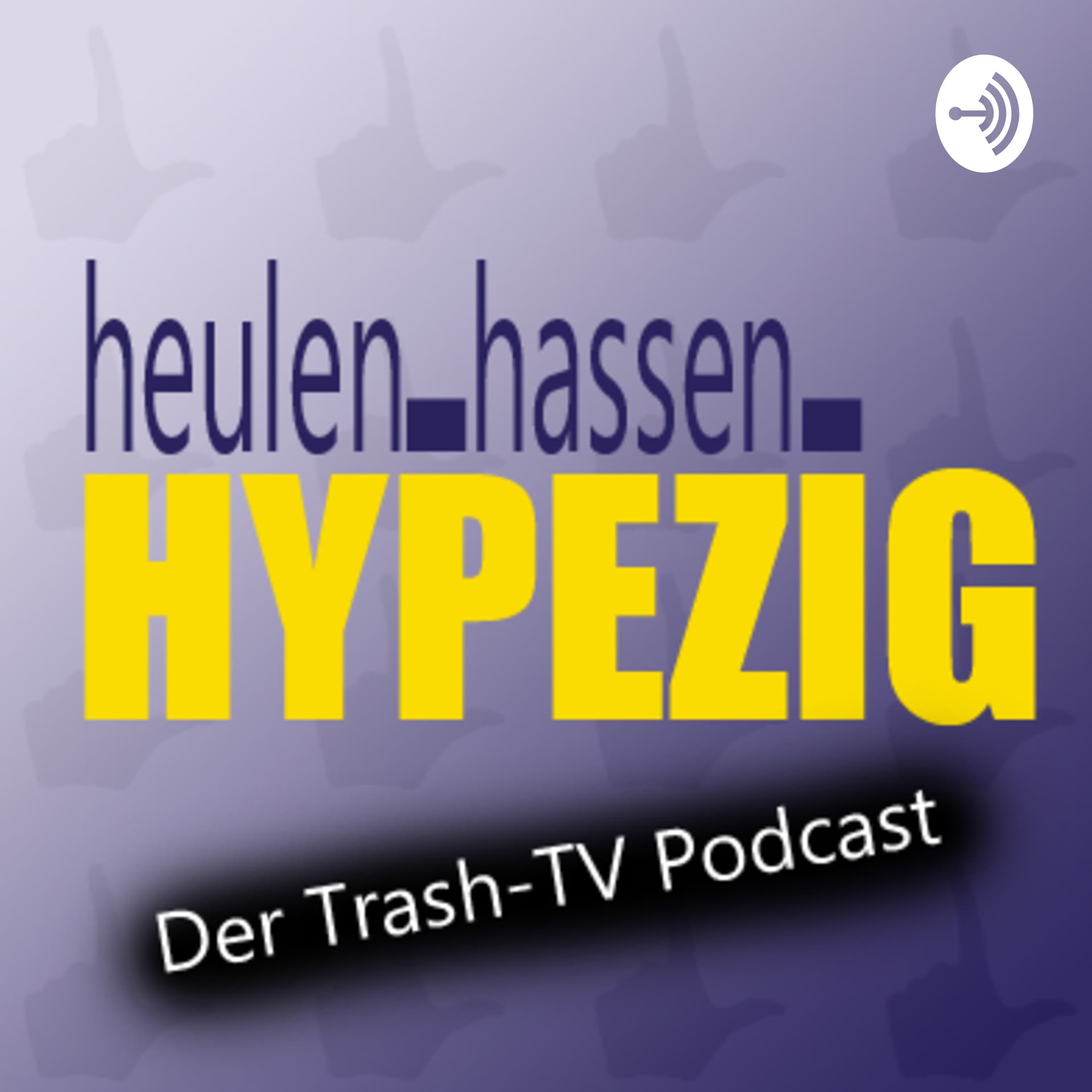 Heulen. Hassen. Hypezig - Podcasts