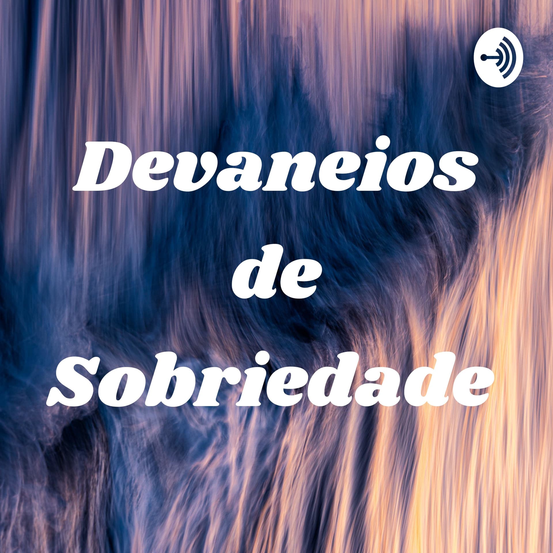 Devaneios de Sobriedade - Podcasts
