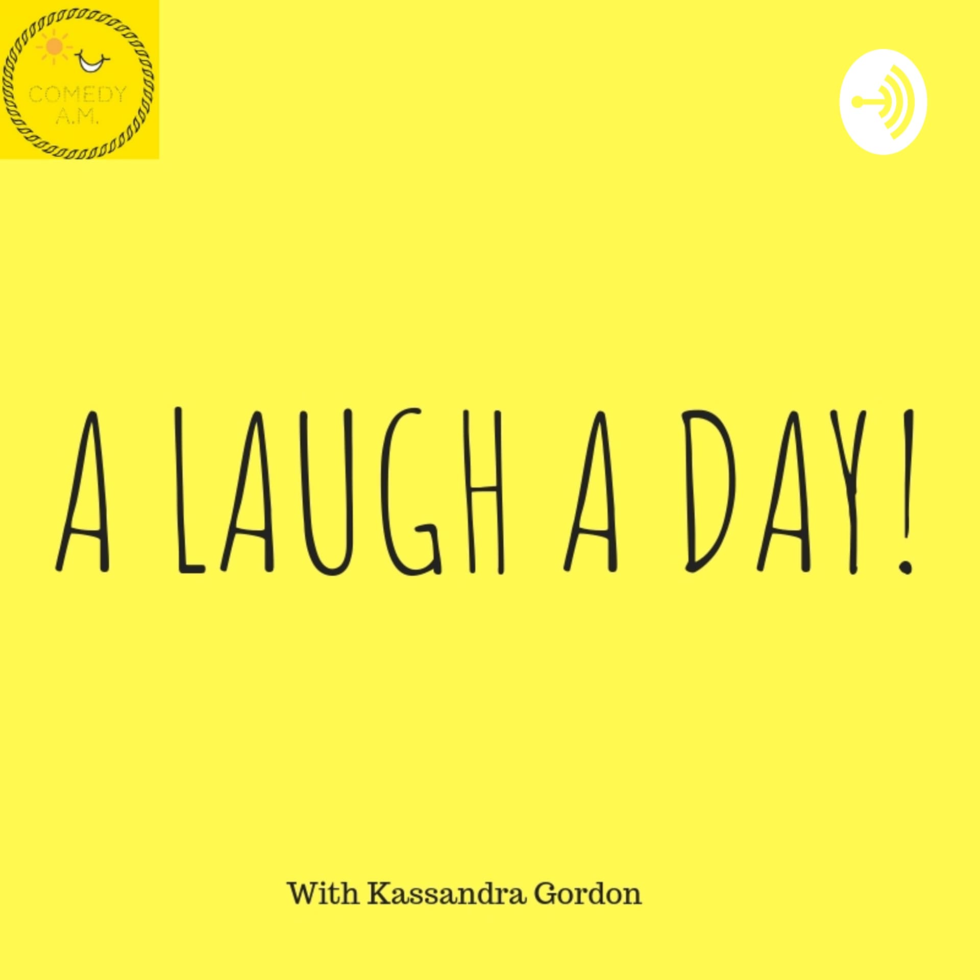 A Laugh a Day! - Podcasts
