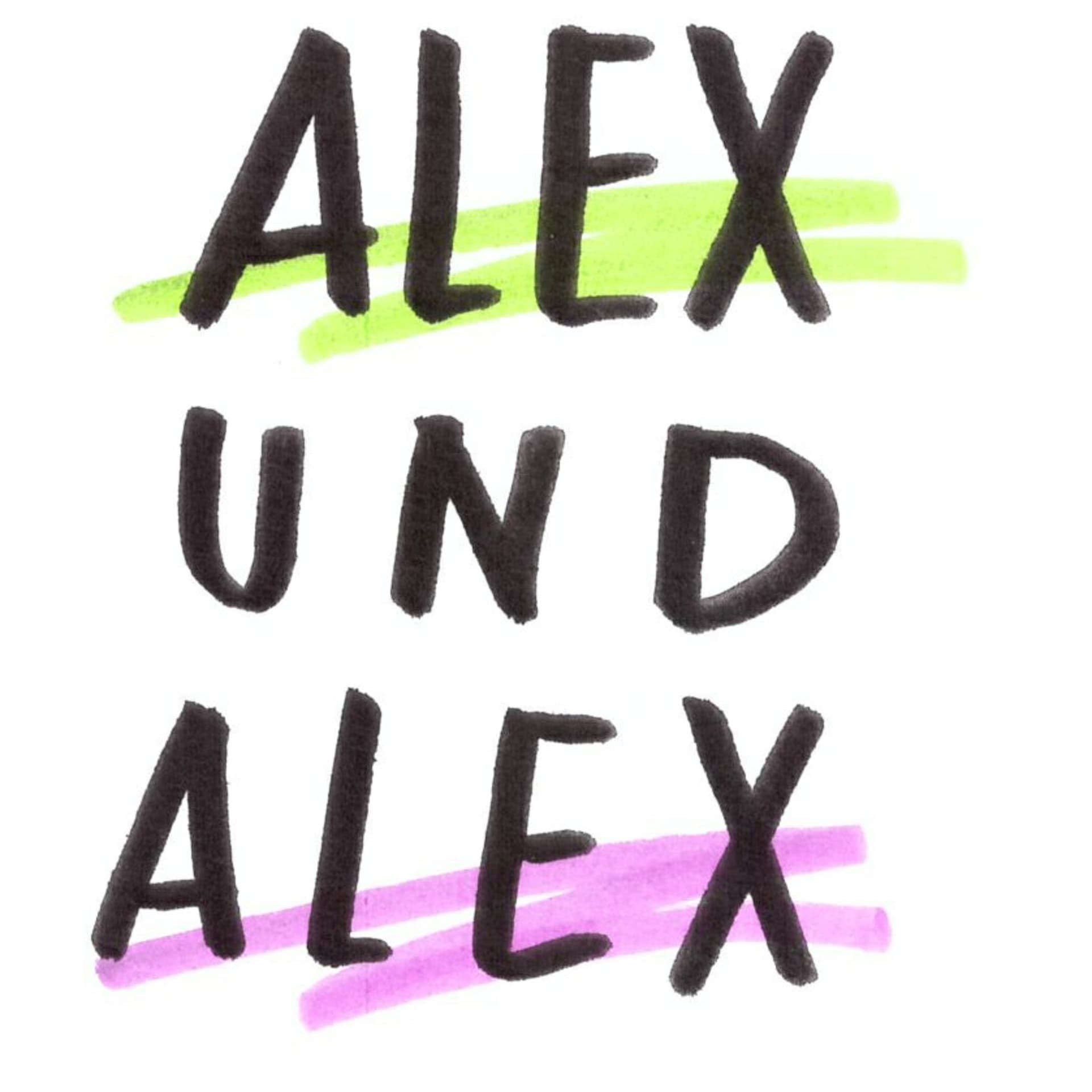 Alex und Alex - Podcasts