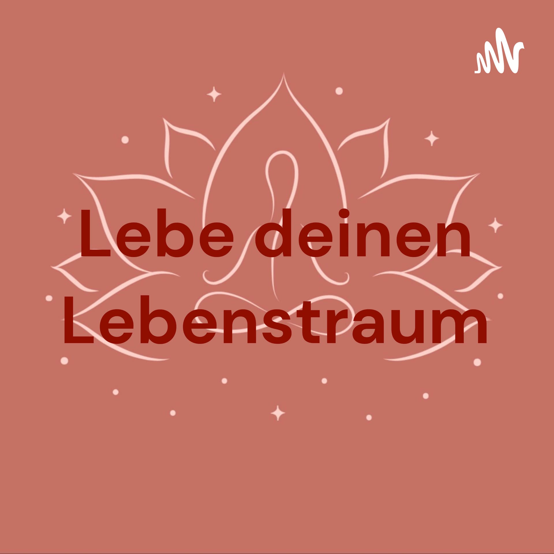 Lebe deinen Lebenstraum - mit Brustkrebs - Podcasts