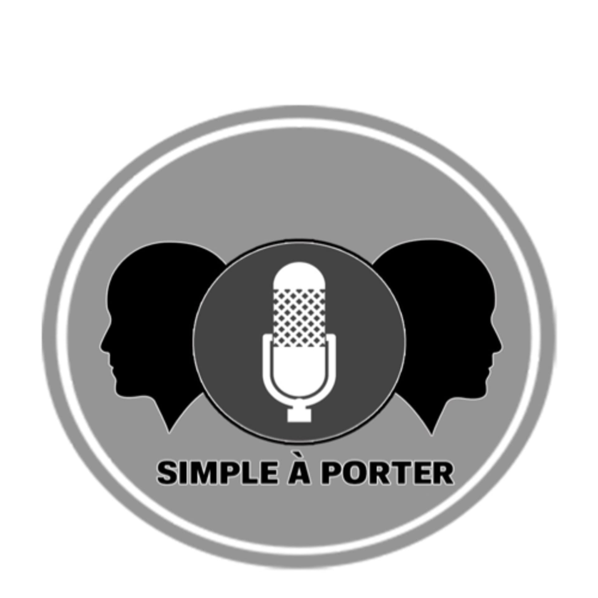 Simple À Porter - Podcasts