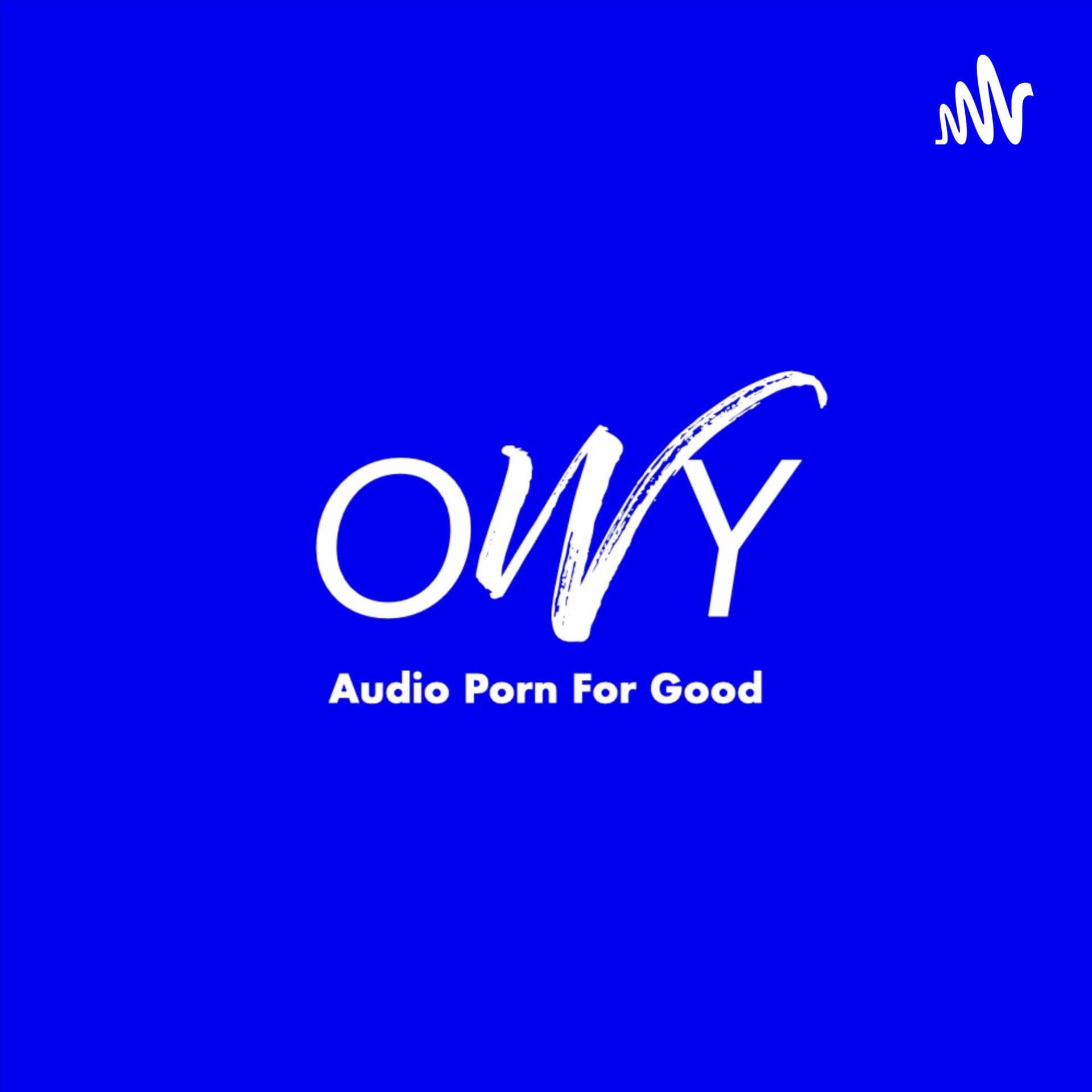 Owy - Podcasts