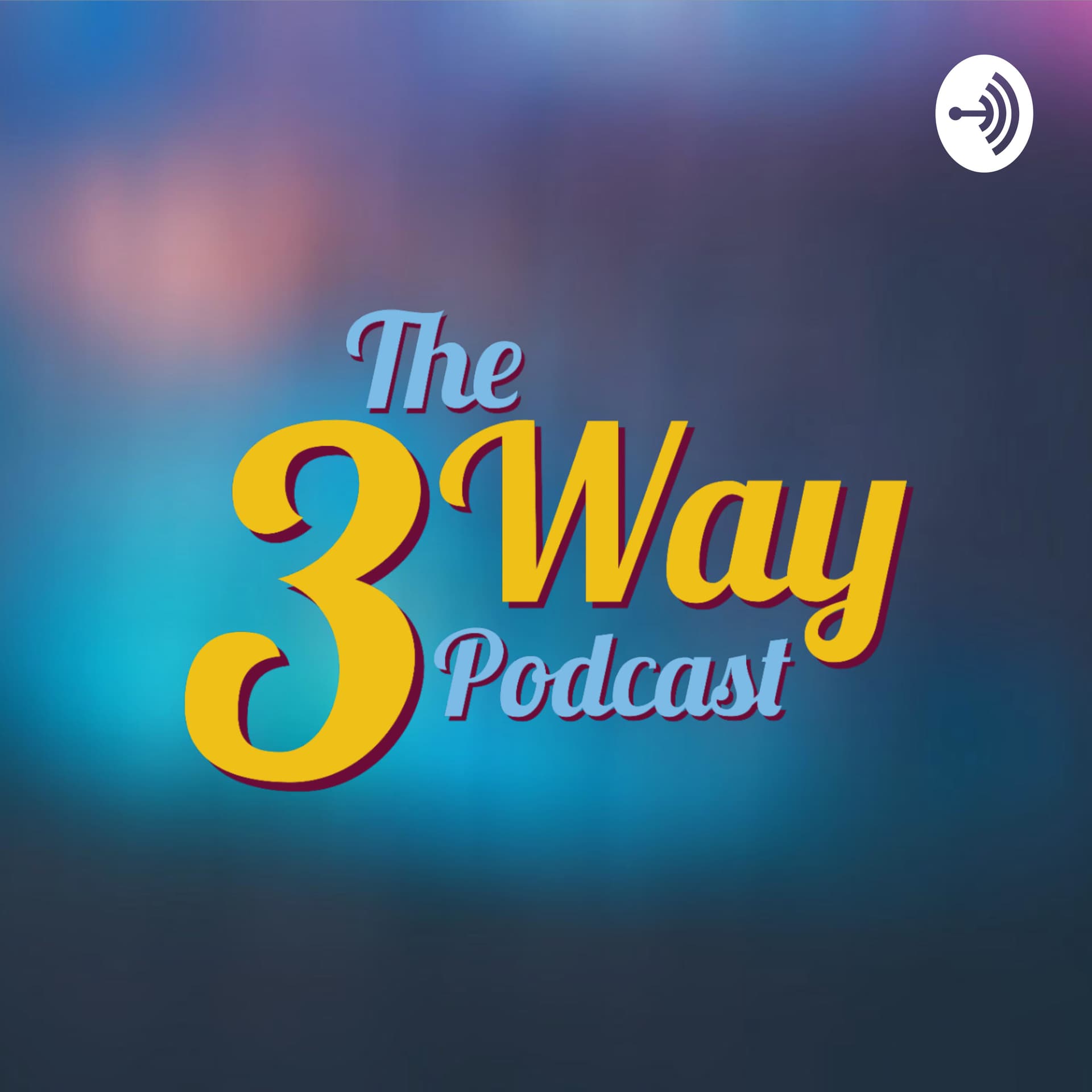 The 3 Way Podcast - Podcasts