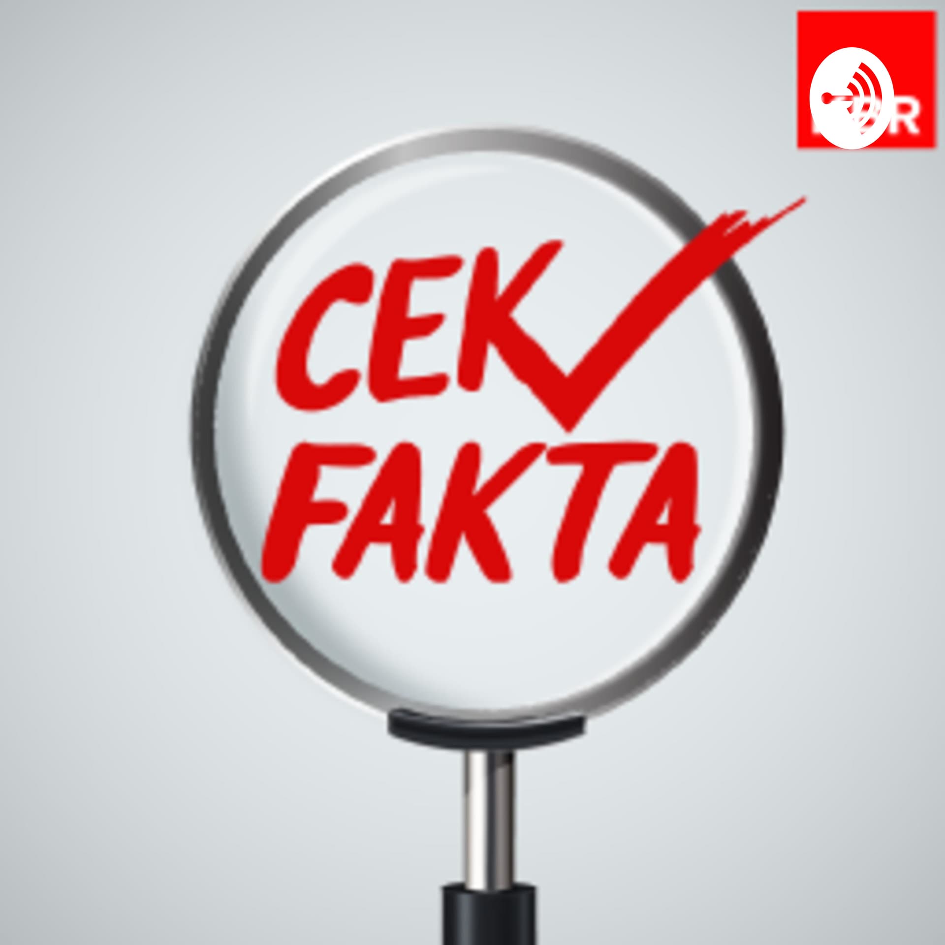 Cek Fakta - Podcasts